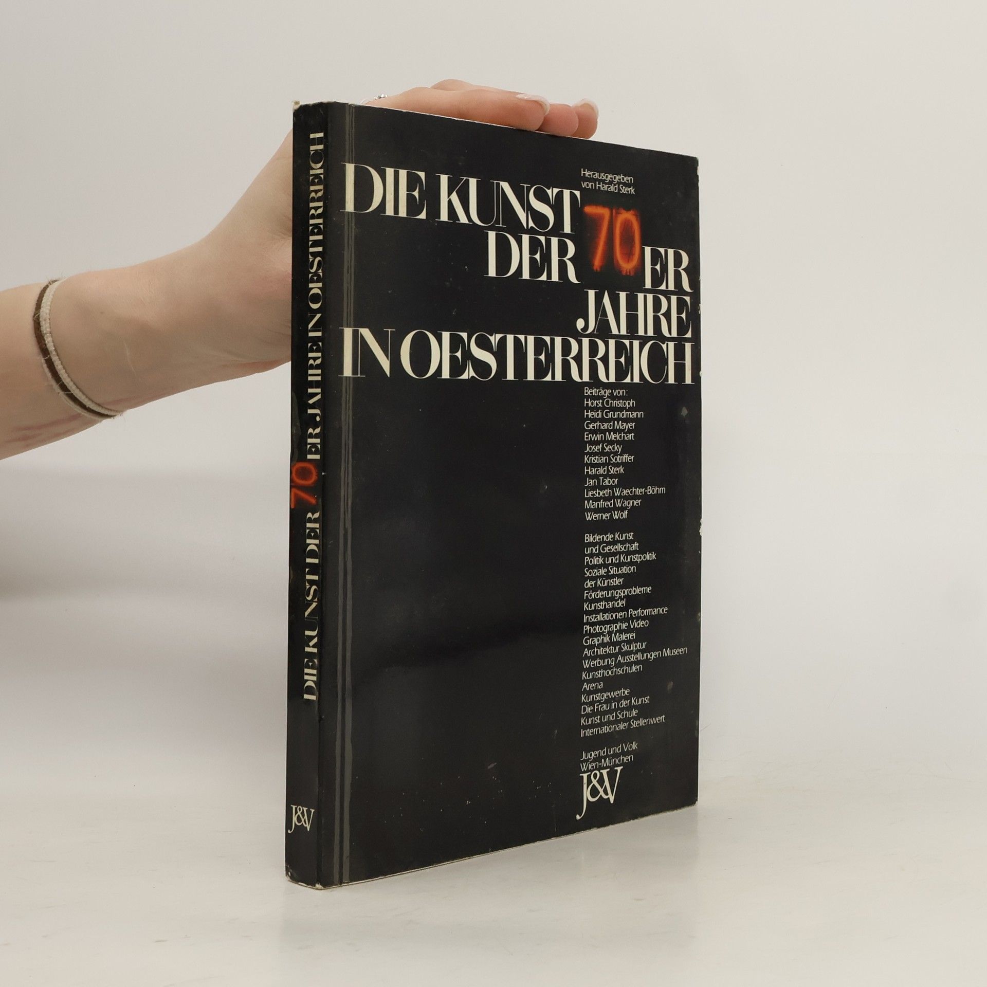 Harald Sterk Die Kunst der 70er [siebziger] Jahre in Oesterreich