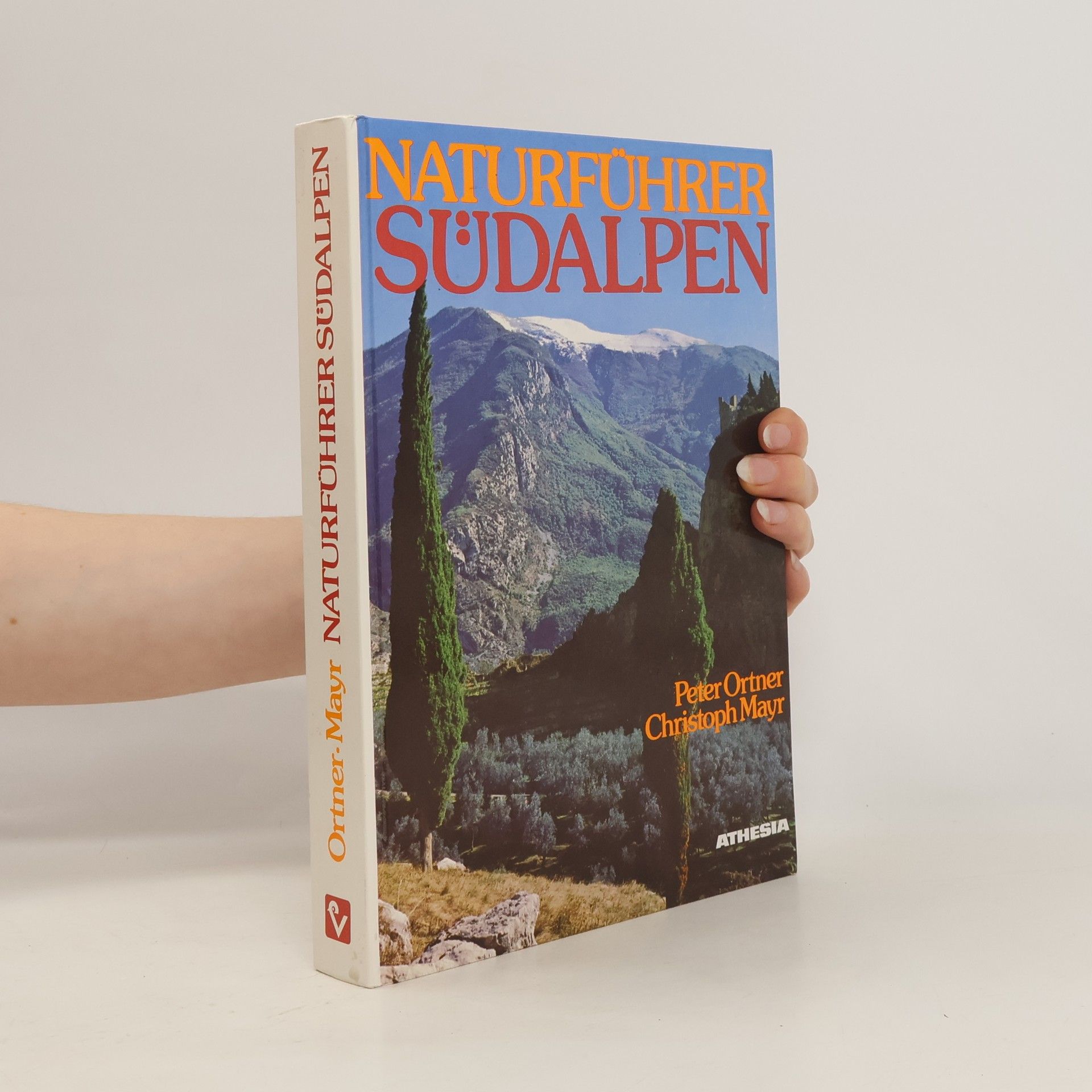Peter Ortner Naturführer Südalpen