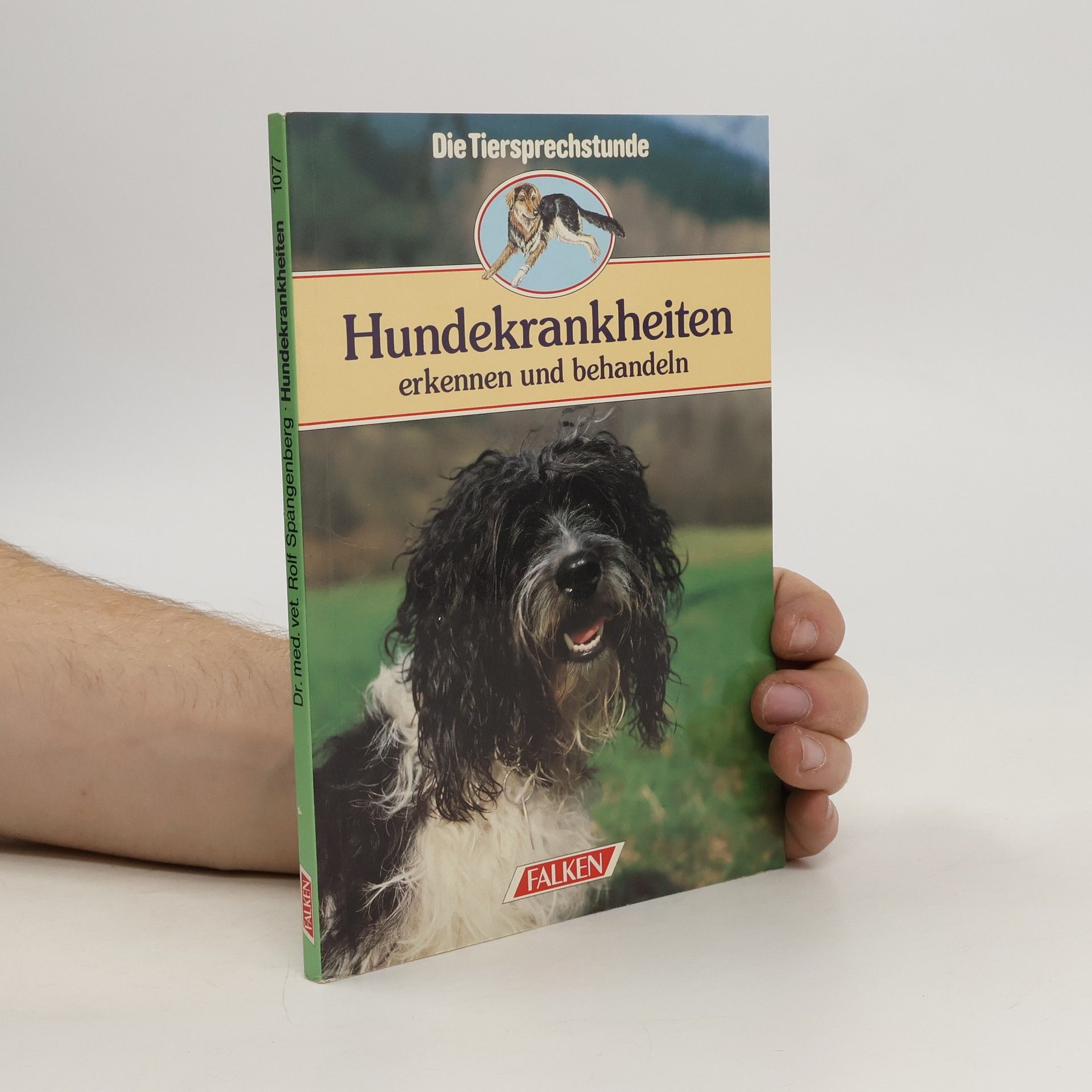 Rolf Spangenberg Hundekrankheiten erkennen und behandeln