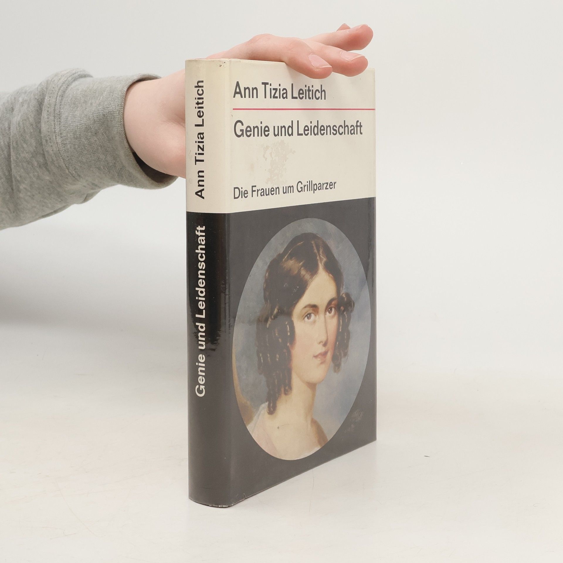 Ann Tizia Leitich Genie und Leidenschaft