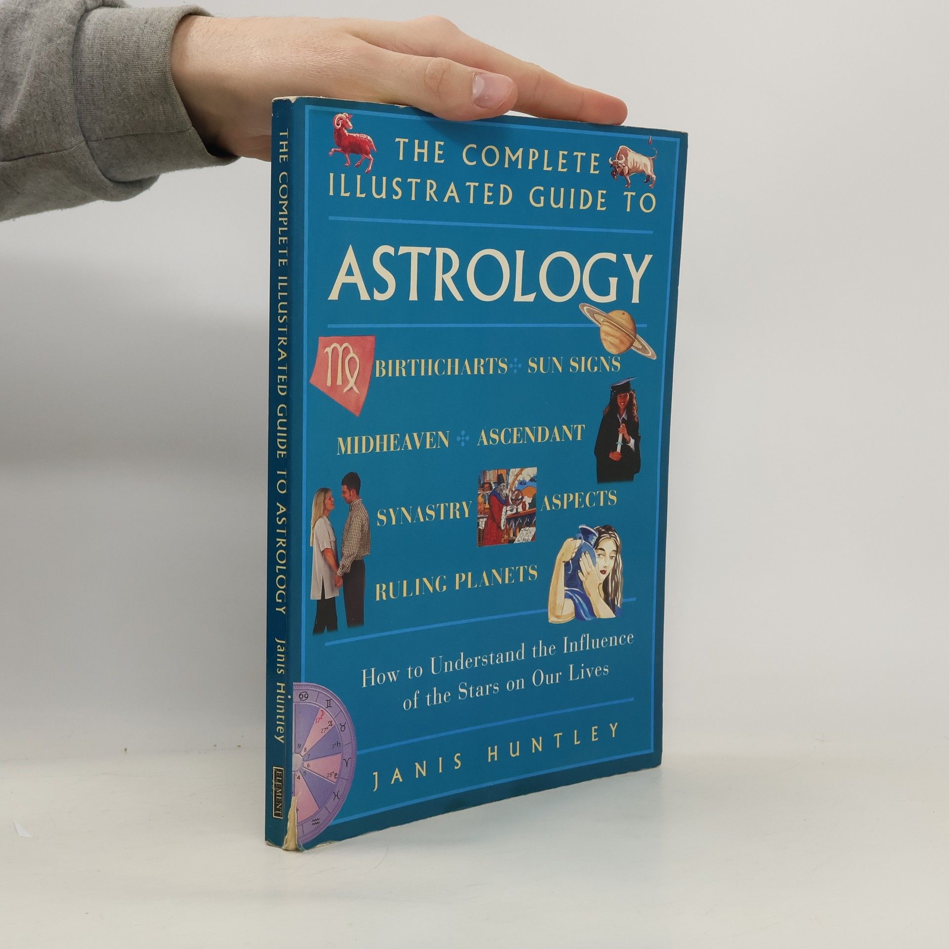 Janis Huntley The Complete Illustrated Guide to Astrology