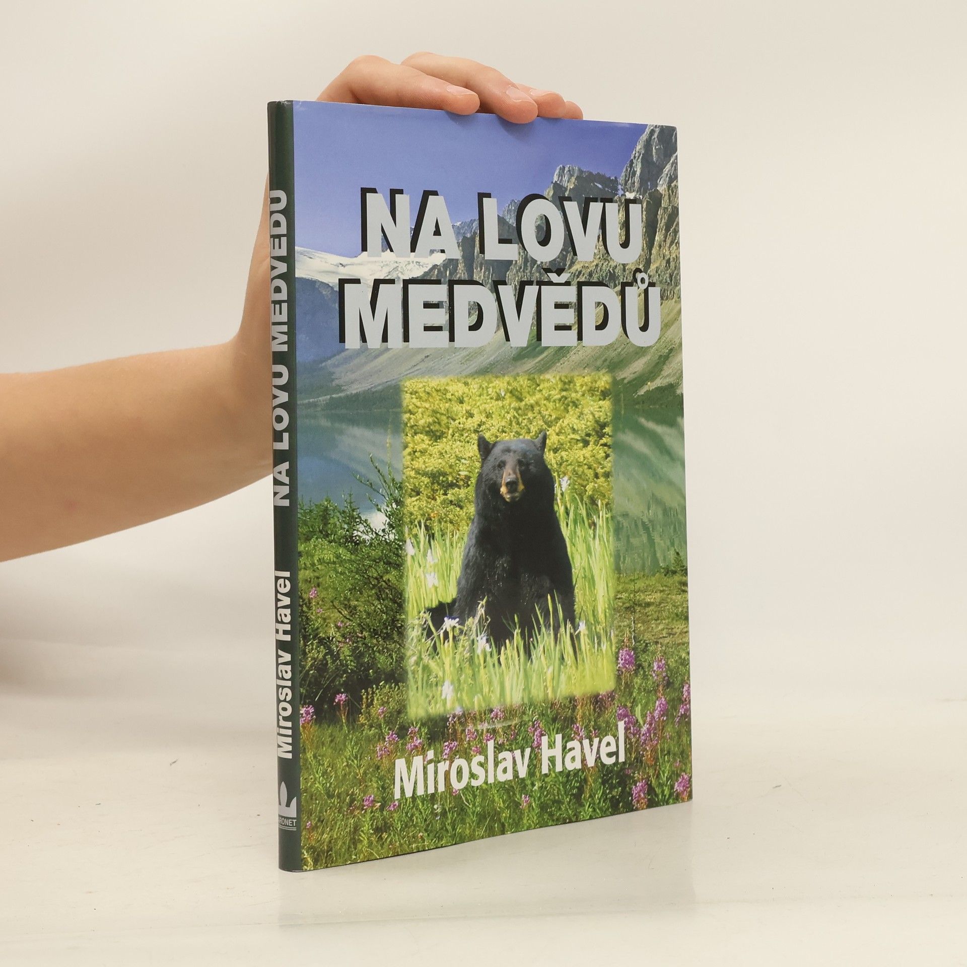 Miroslav Havel Na lovu medvědů