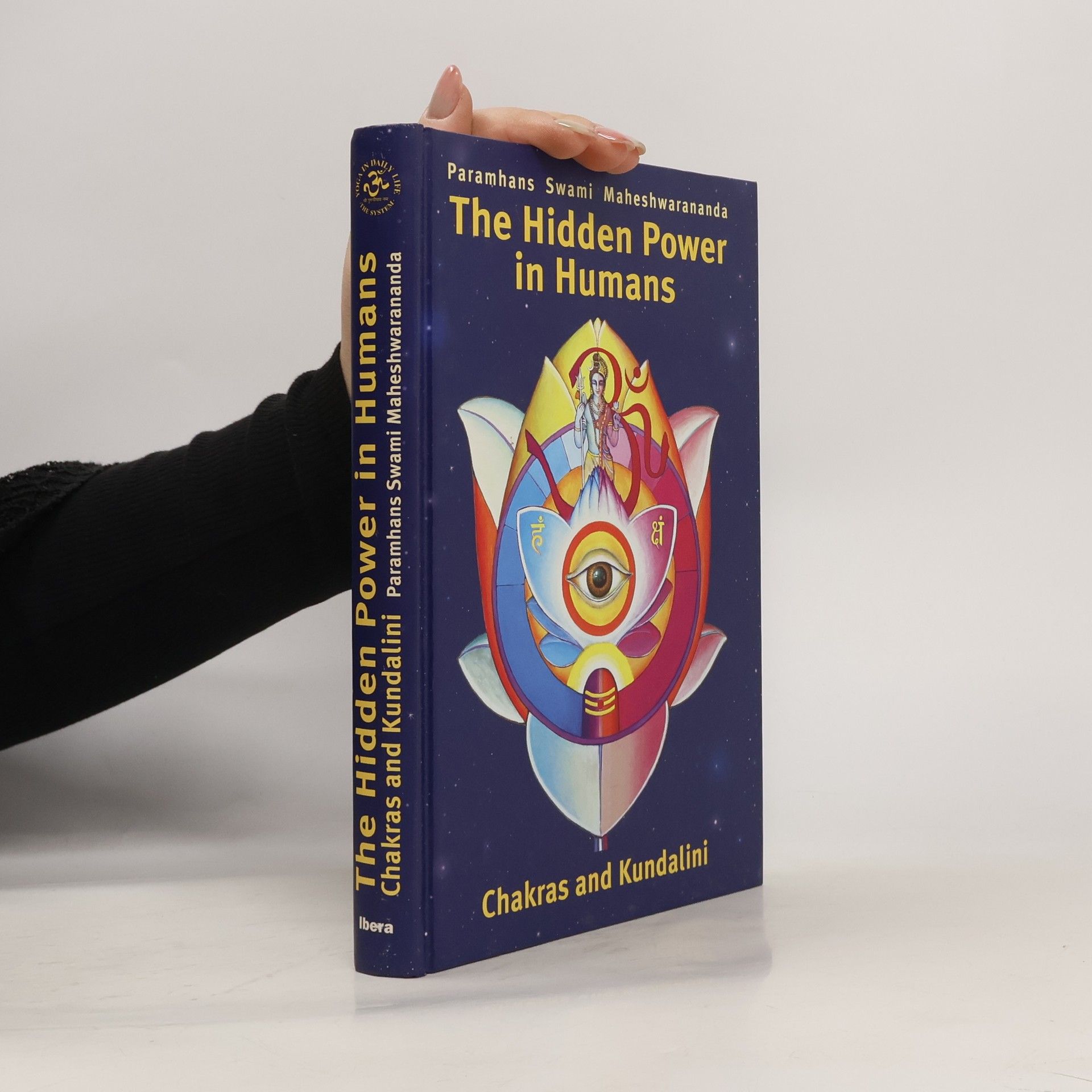 Swami Maheshwarananda The Hidden Powers in Humans. Chakras and Kundalini