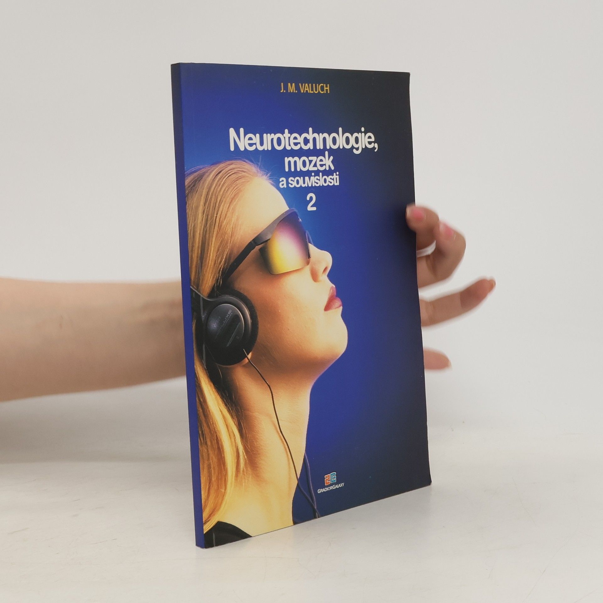 J. M. Valuch Neurotechnologie, mozek a souvislosti 2