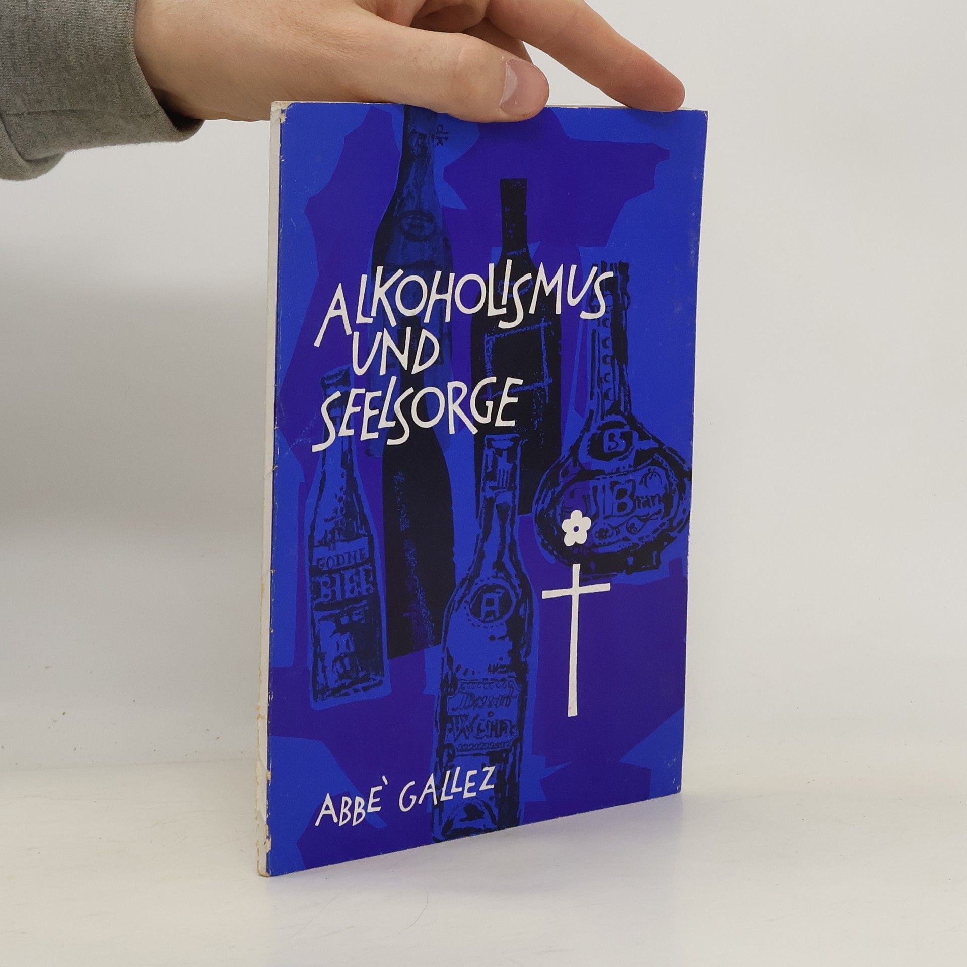 Abbé Gallez Alkoholismus und Seelsorge