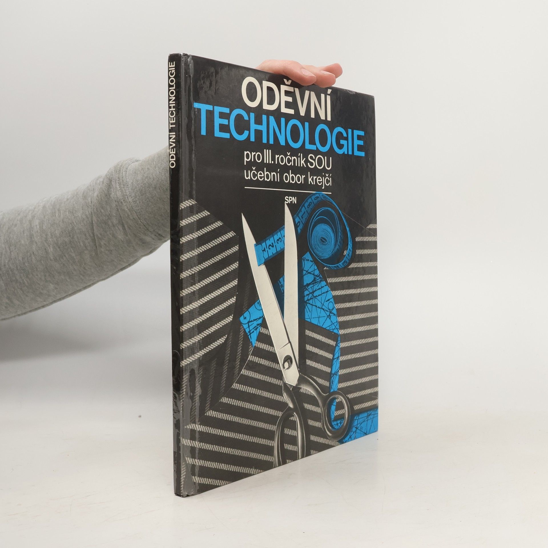 Ladislav Dúbrava Oděvní technologie pro III. ročník SOU učební obor krejčí