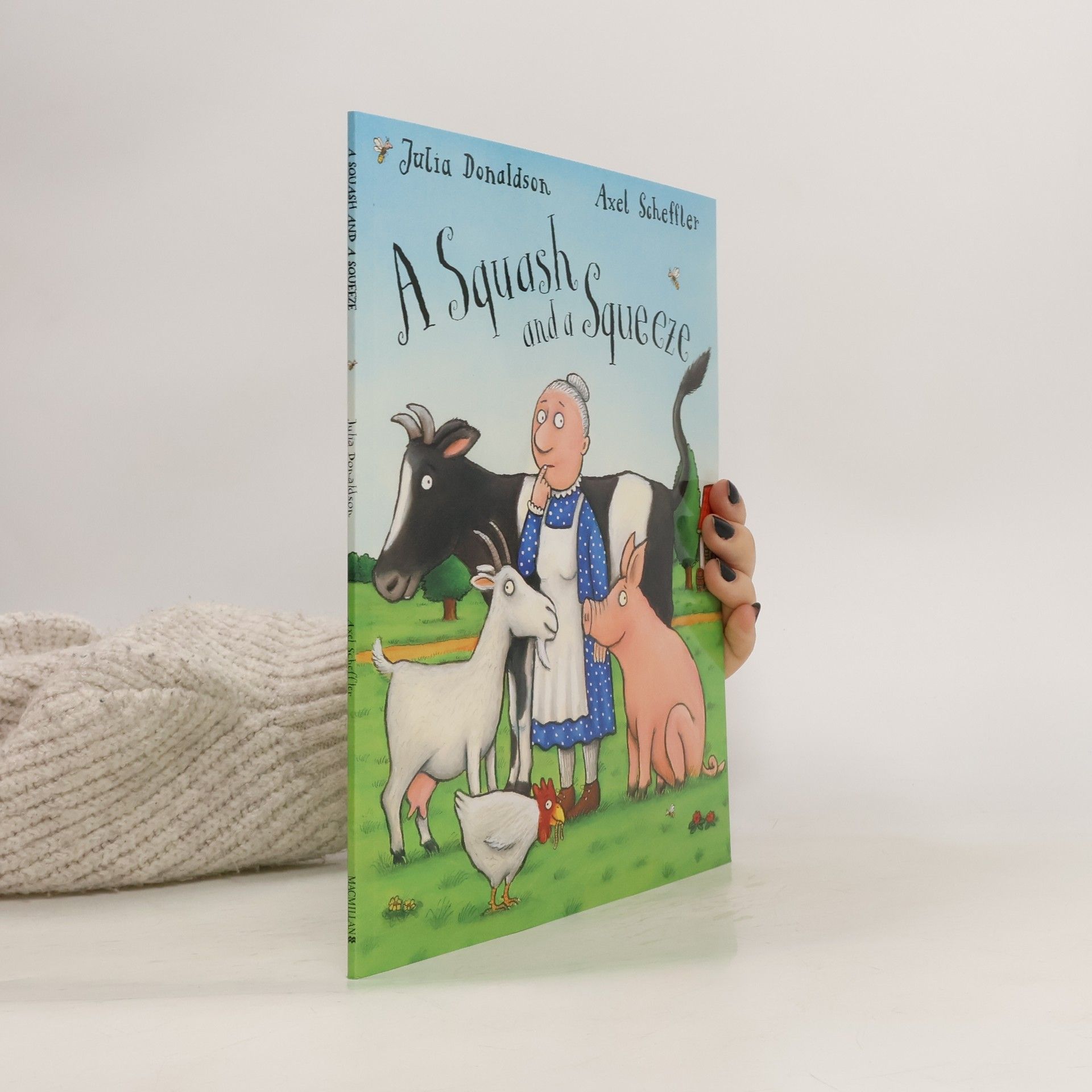 Julia Donaldson A squash and a squeeze