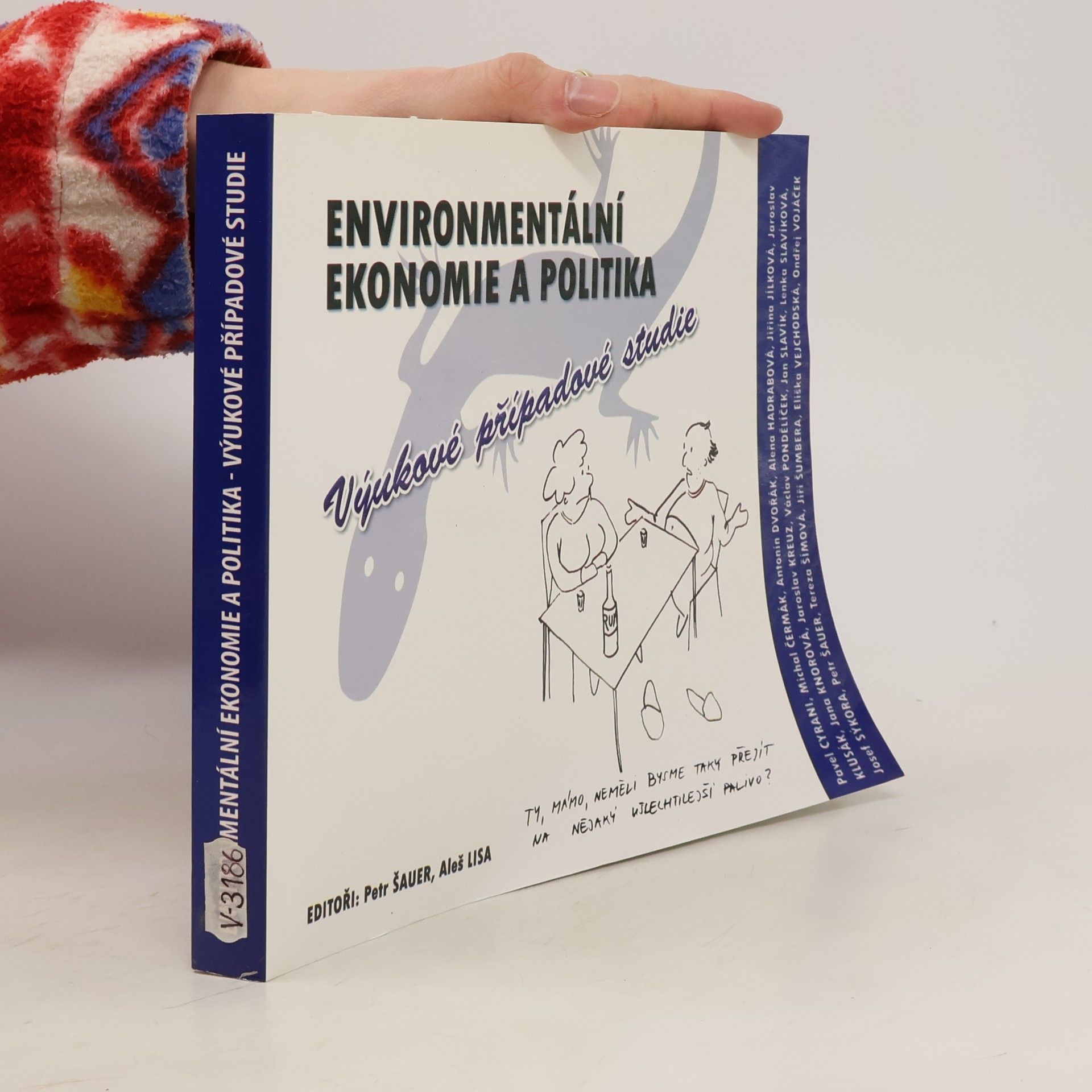 Collectif d'auteurs Environmentální ekonomie a politika: výukové případové studie