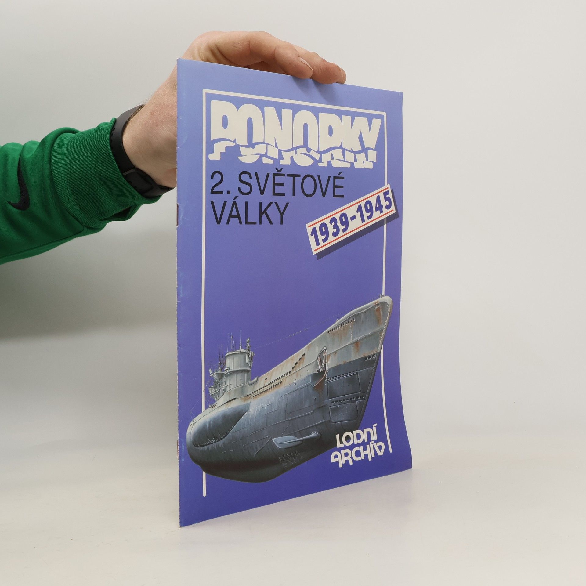 František Kuník Ponorky 2. světové války : 1939-1945