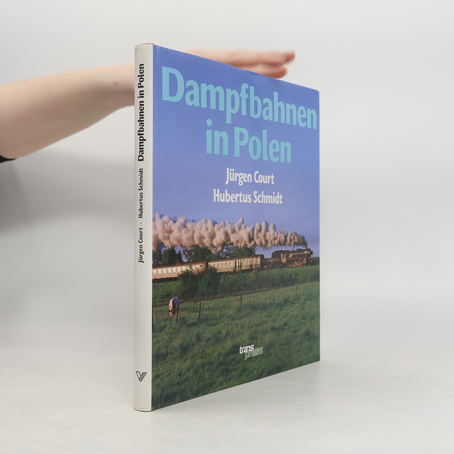 Hubertus Schmidt Dampfbahnen in Polen