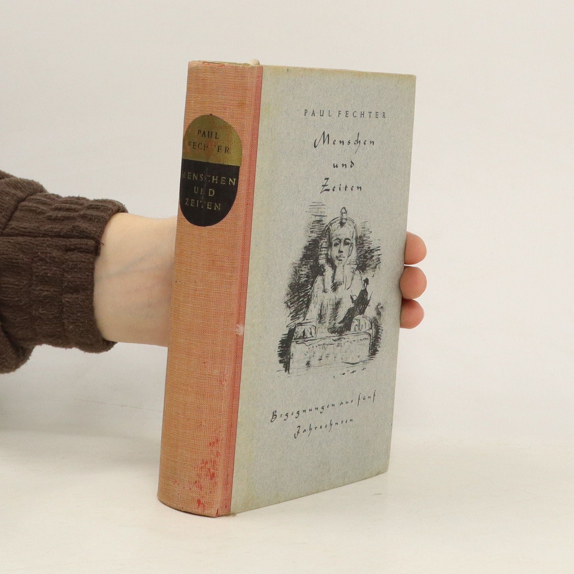 Paul Fechter Menschen und Zeiten
