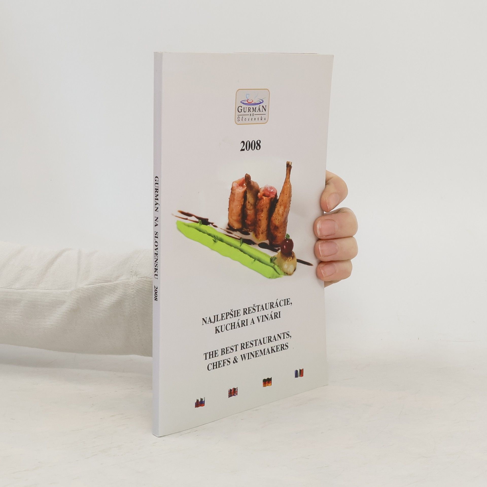 Autorenkollektiv Najlepšie reštaurácie, kuchári a vinári The Best Restaurants, Chefs and Winemakers