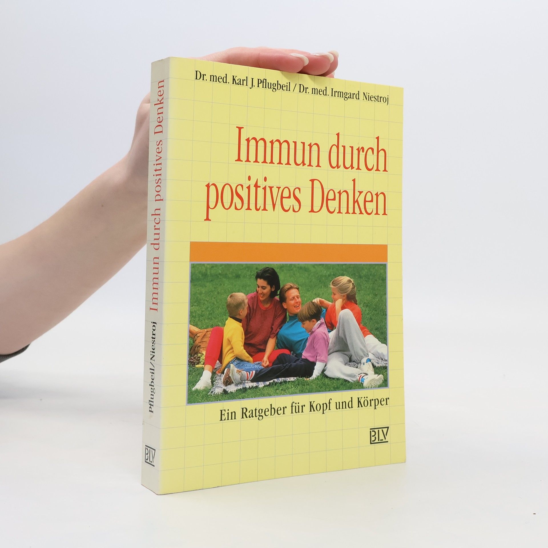 Karl J. Pflugbeil Immun durch positives Denken