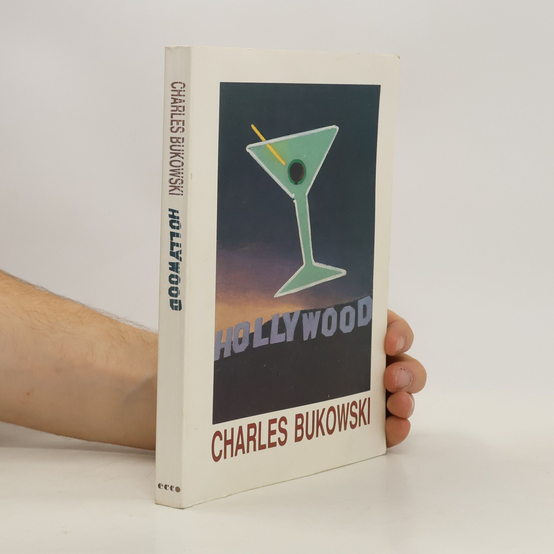 Charles Bukowski Hollywood