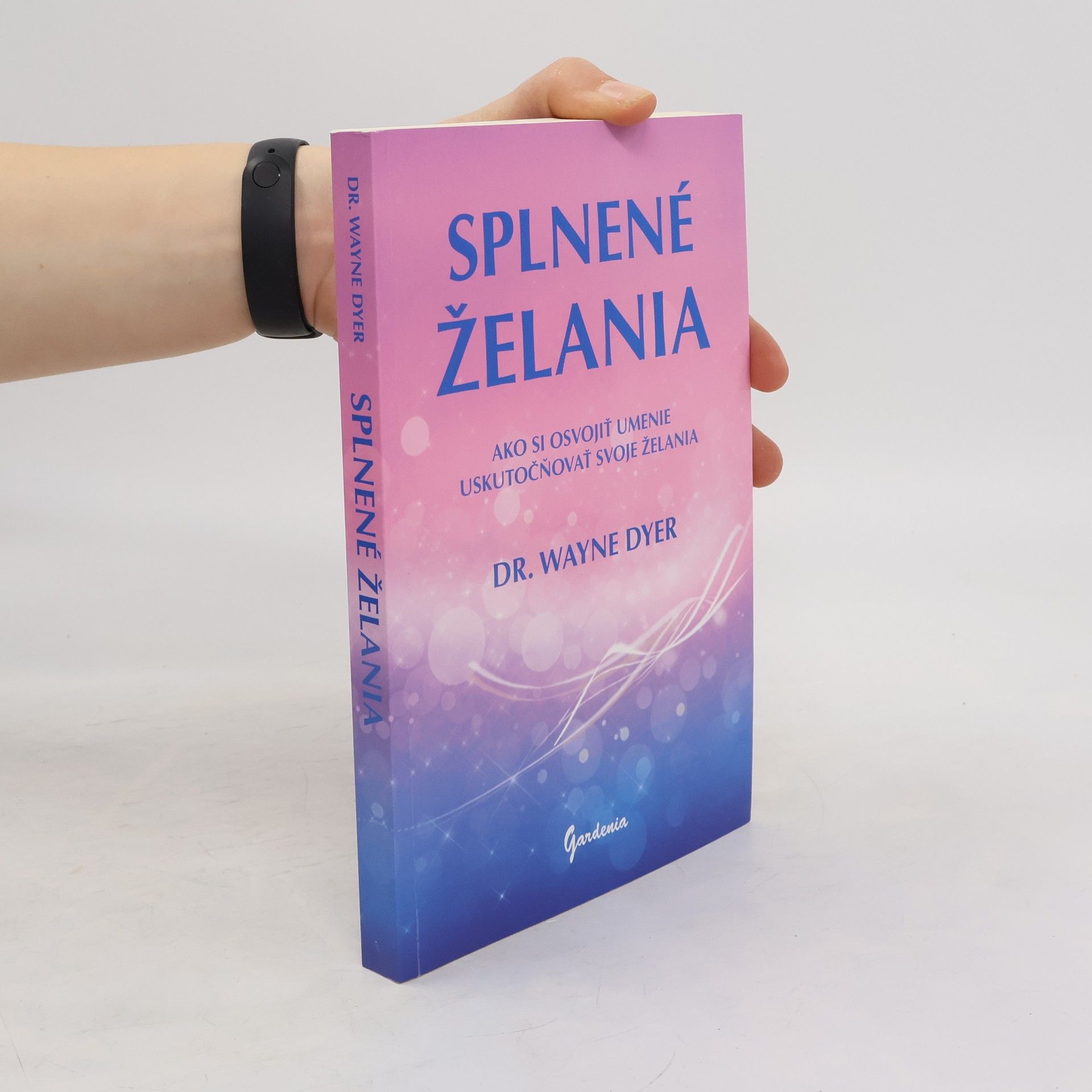 Wayne Walter Dyer Splnené želania
