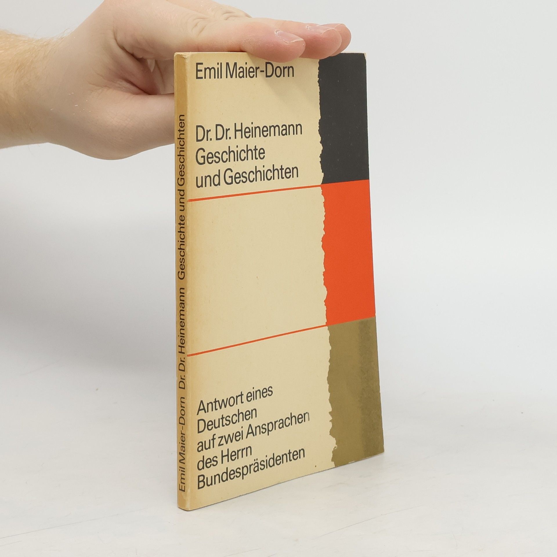 Emil Maier-Dorn Dr. Dr. Heinemann. Geschichte und Geschichten