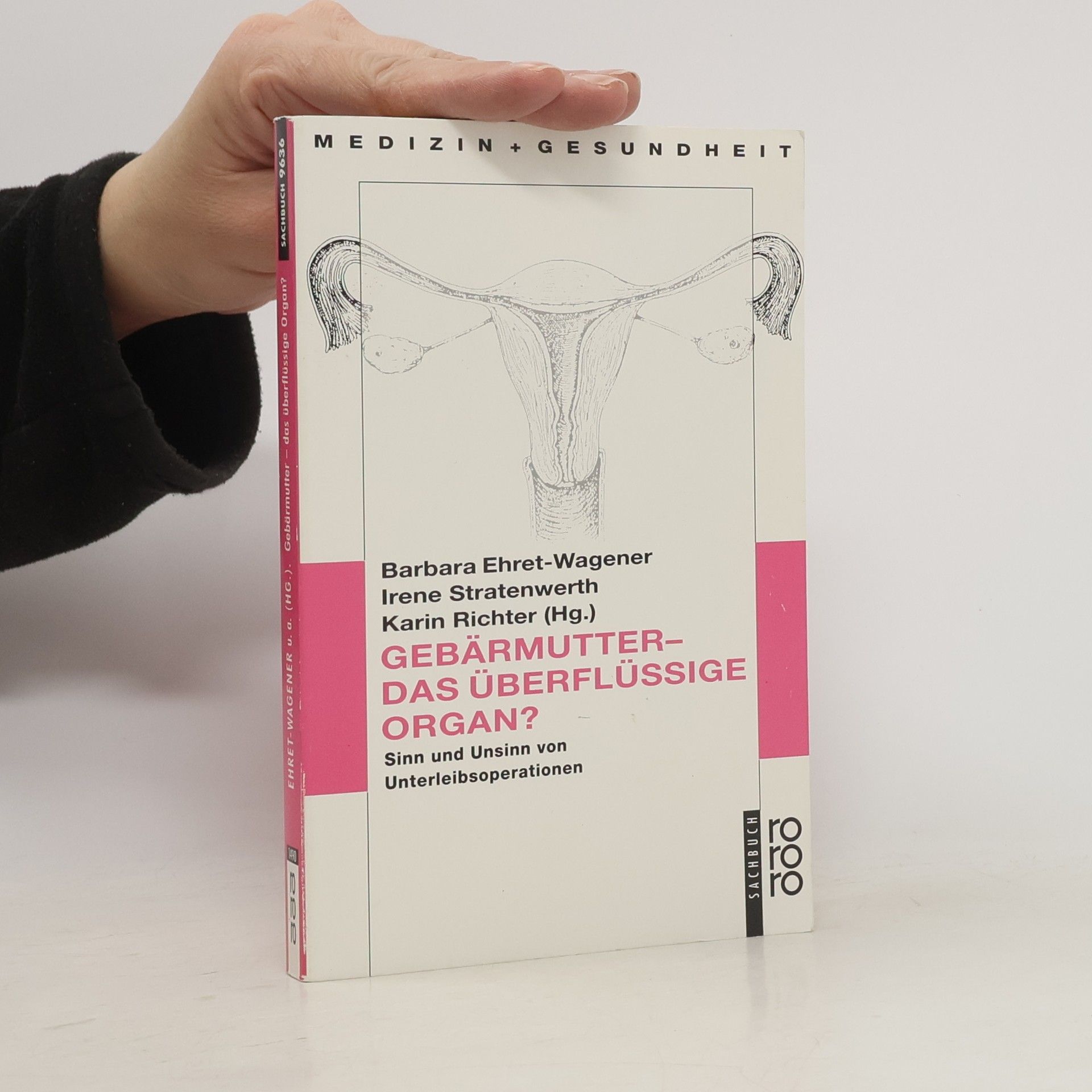 Barbara Ehret Wagener Gebärmutter - das überflüssige Organ?
