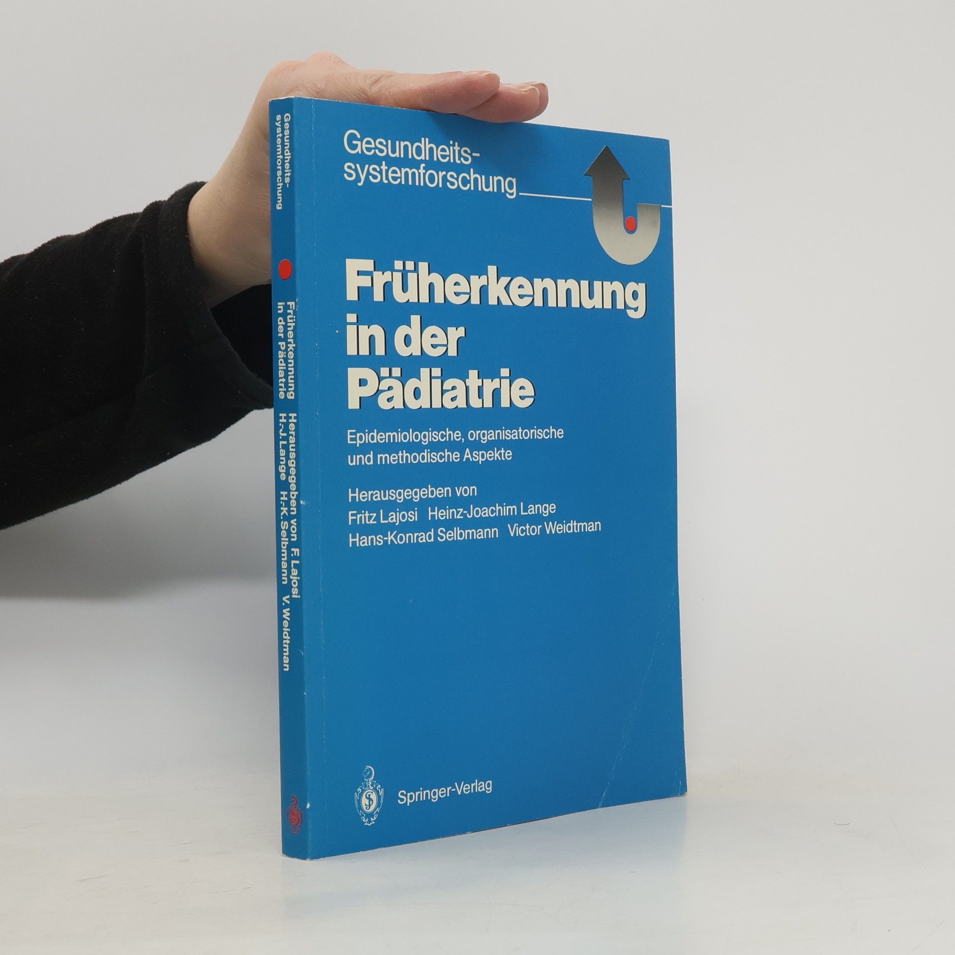 Fritz Lajosi Früherkennung in der Pädiatrie