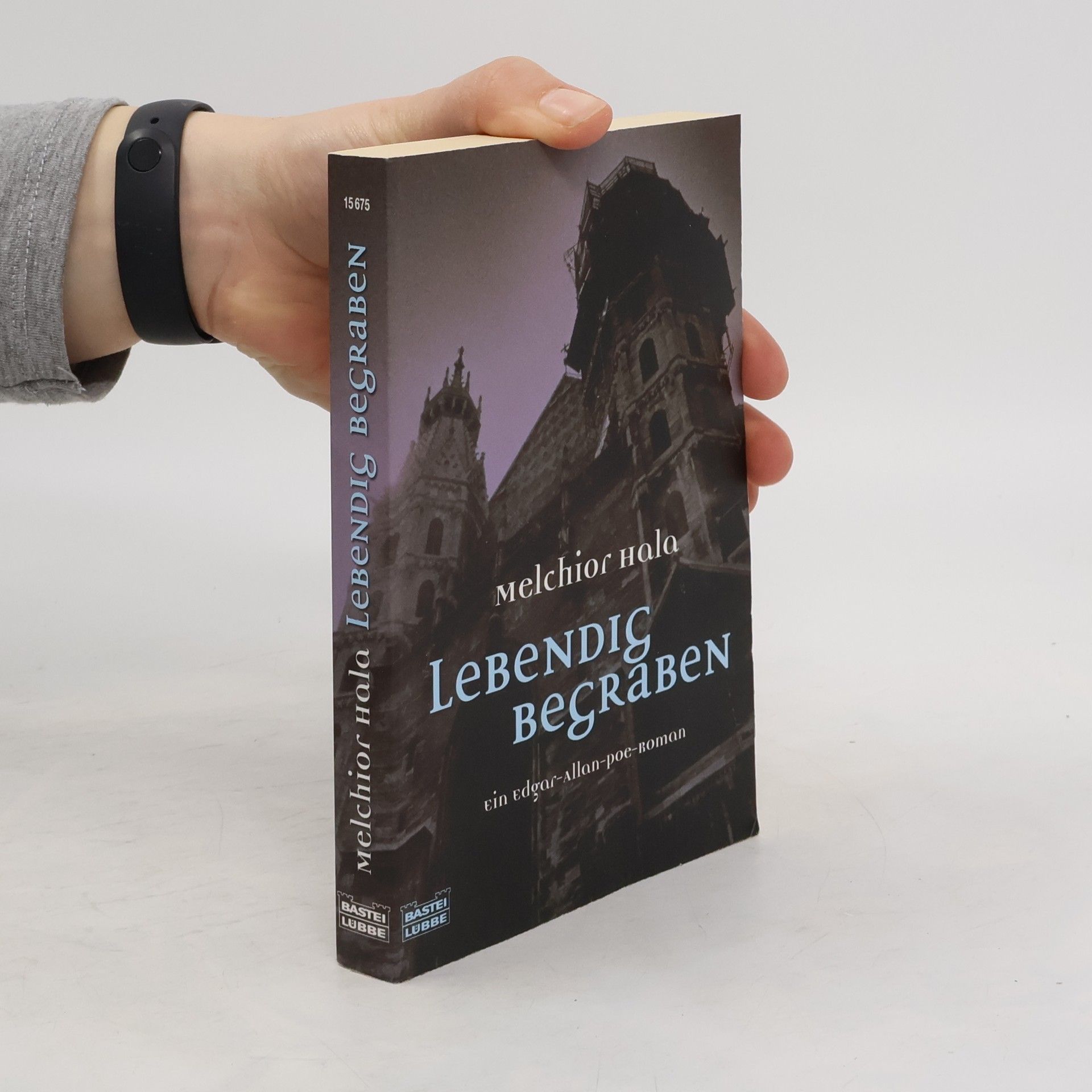 Melchior Hala Lebendig begraben. Ein Edgar-Allan-Poe-Roman. Originalausgabe