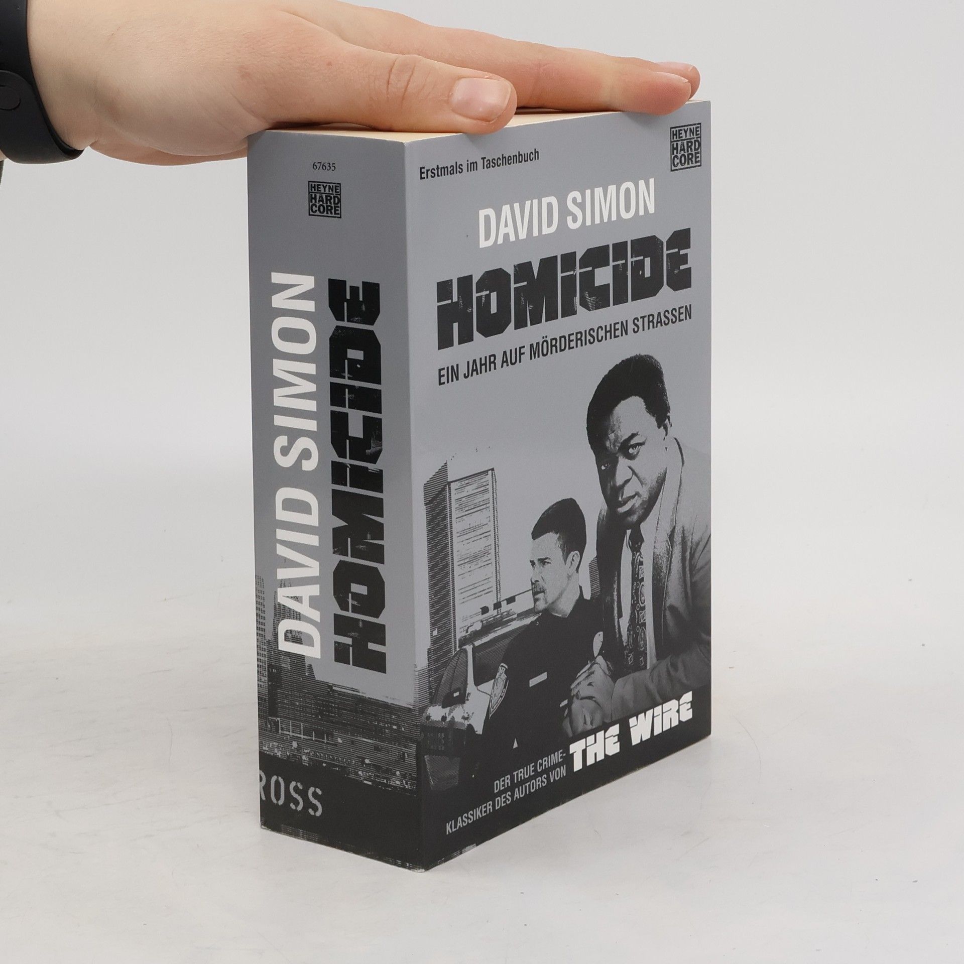 David Simon Homicide. Ein Jahr auf mörderischen Strassen