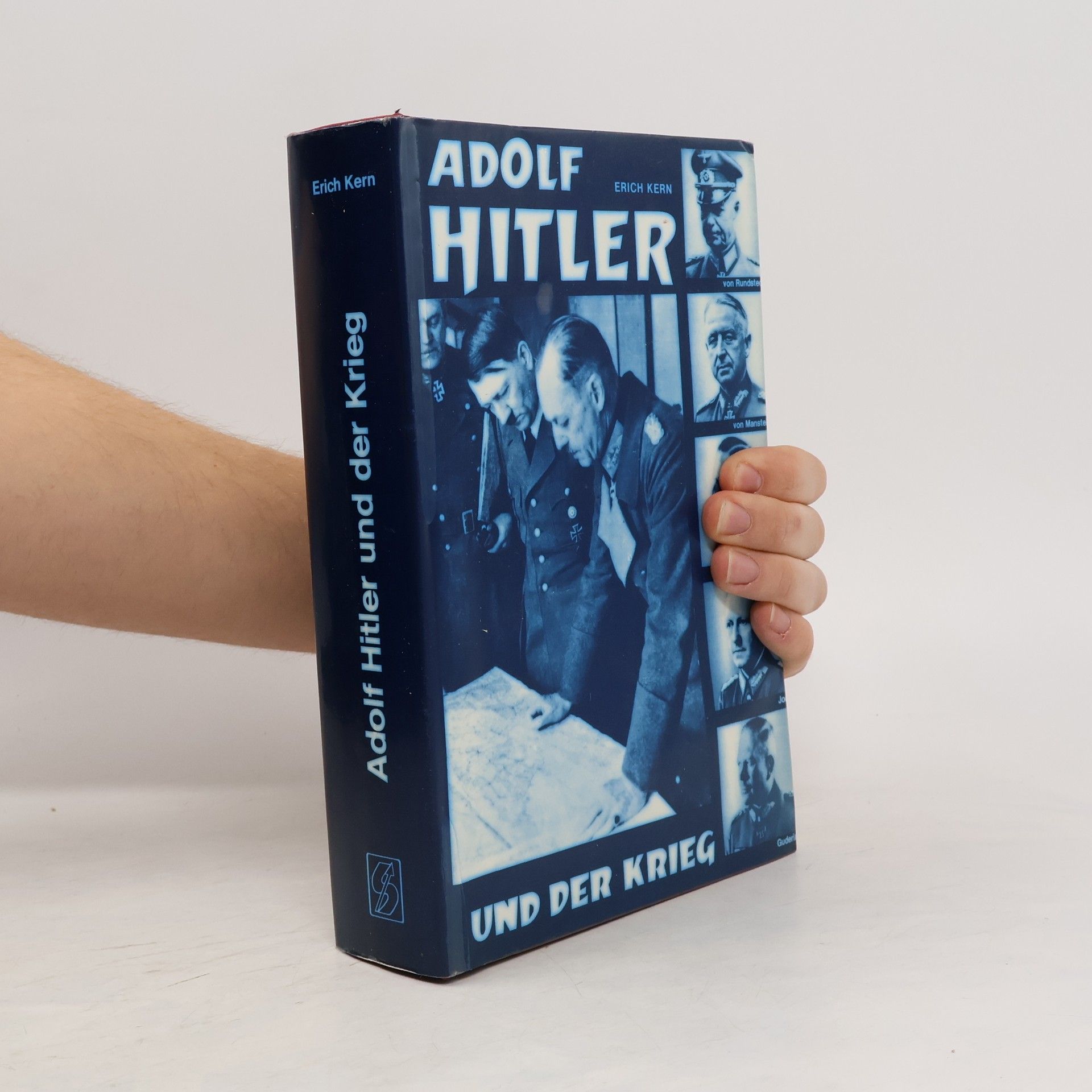 Erich Kern Adolf Hitler und der Krieg