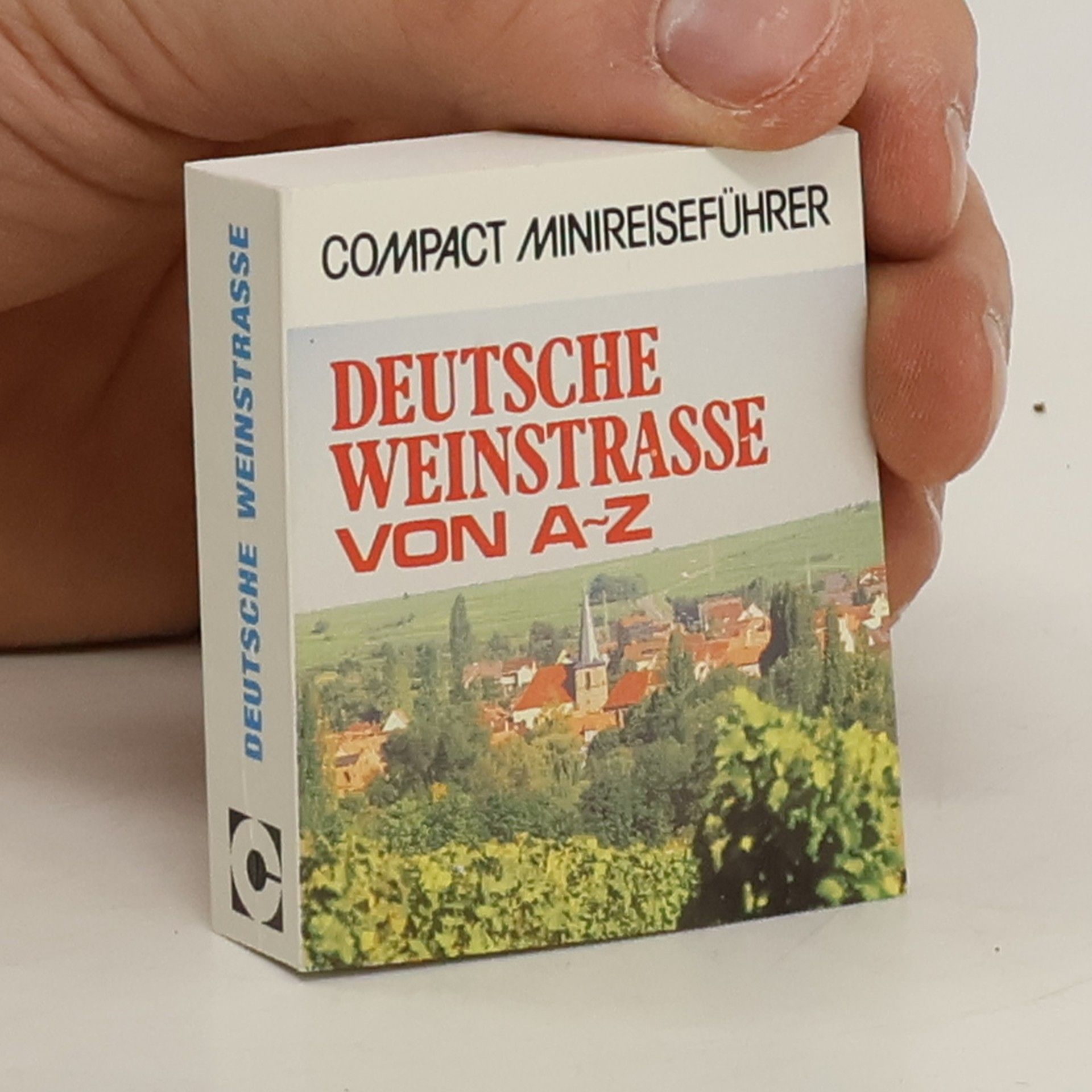 Johannes Muk Deutsche Weinstrasse von A - Z