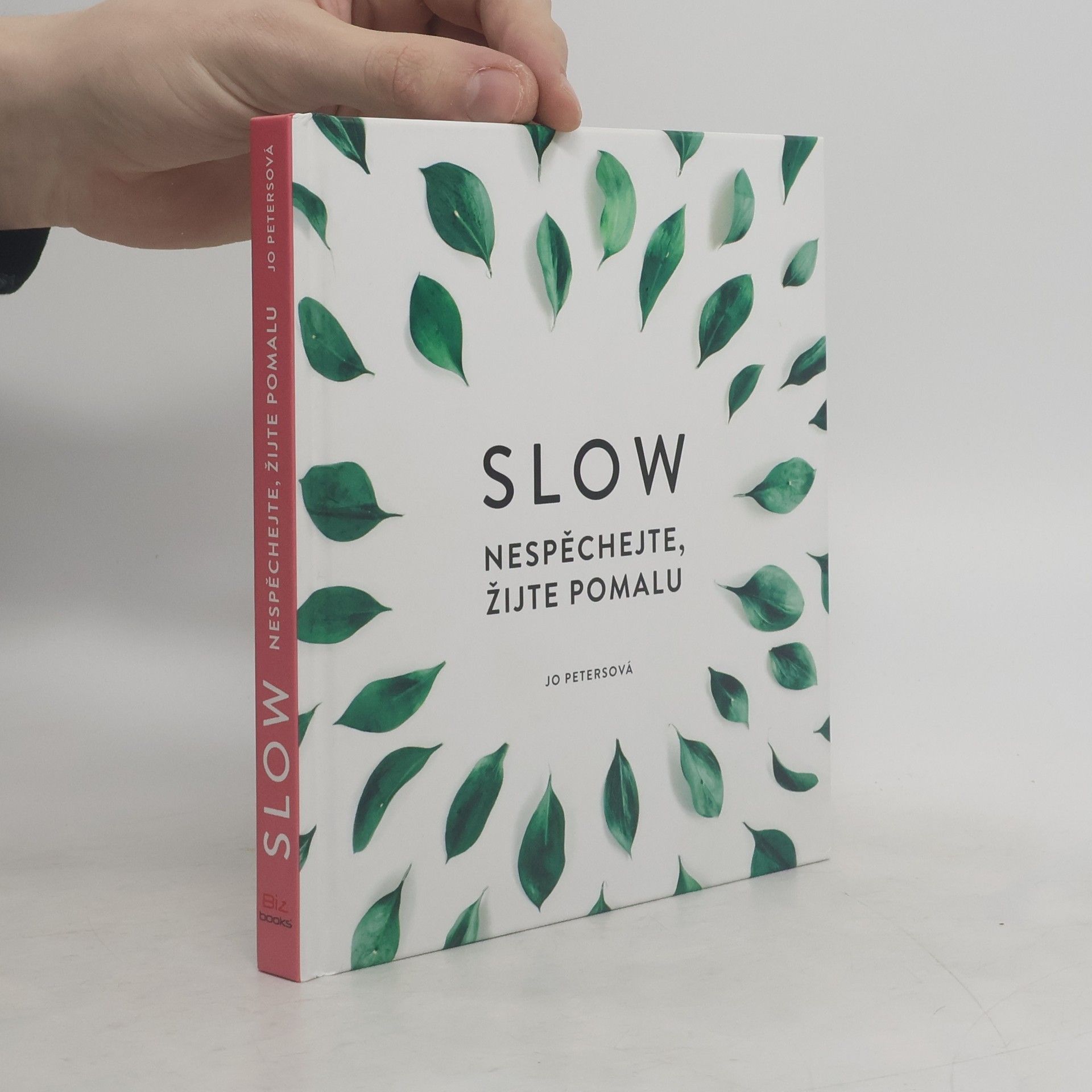 Jo Peters Slow. Nespěchejte, žijte pomalu