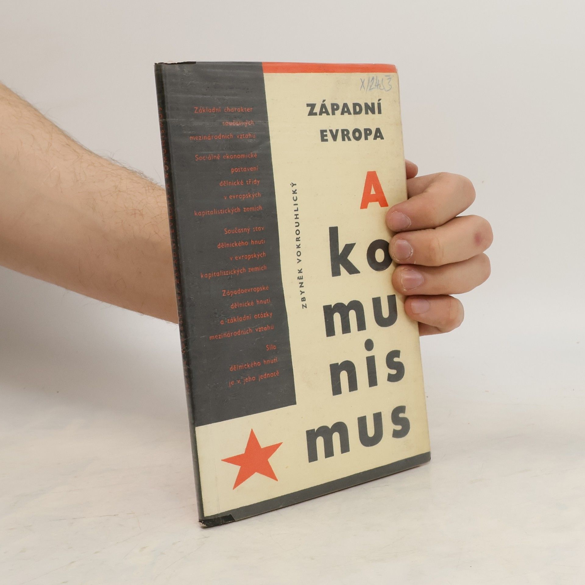 Zbyněk Vokrouhlický Západní Evropa a komunismus