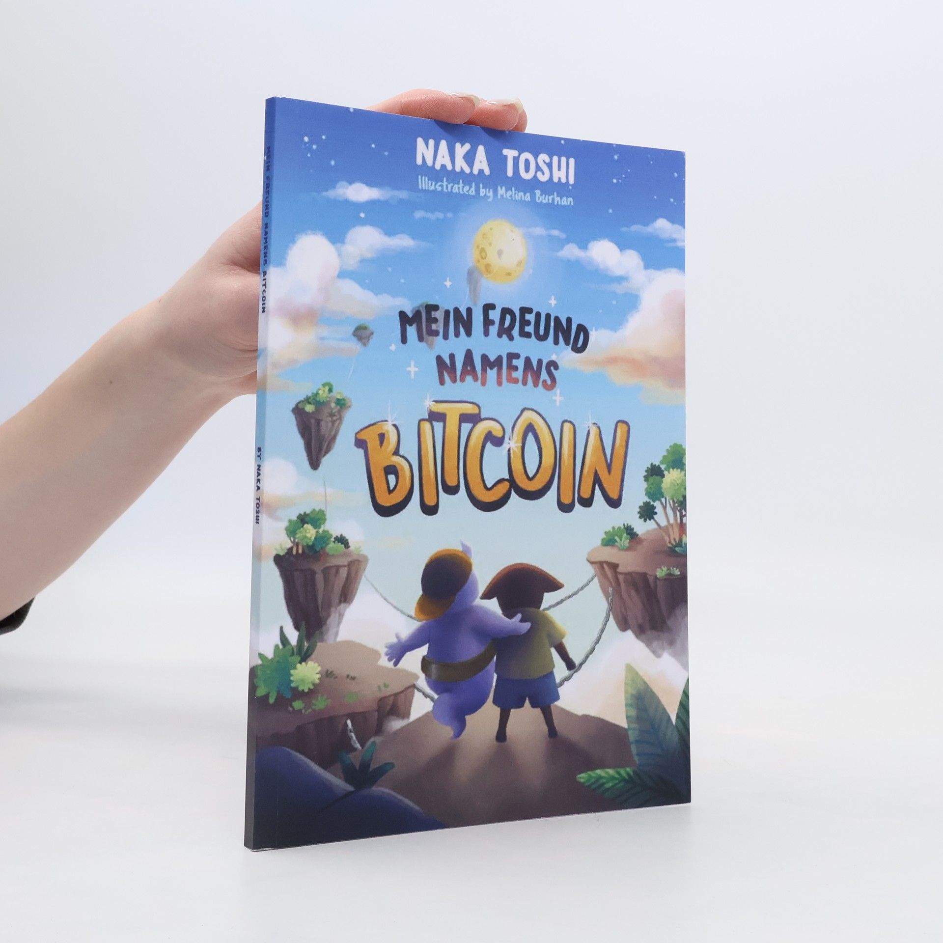 Naka Toshi  Mein Freund Namens Bitcoin