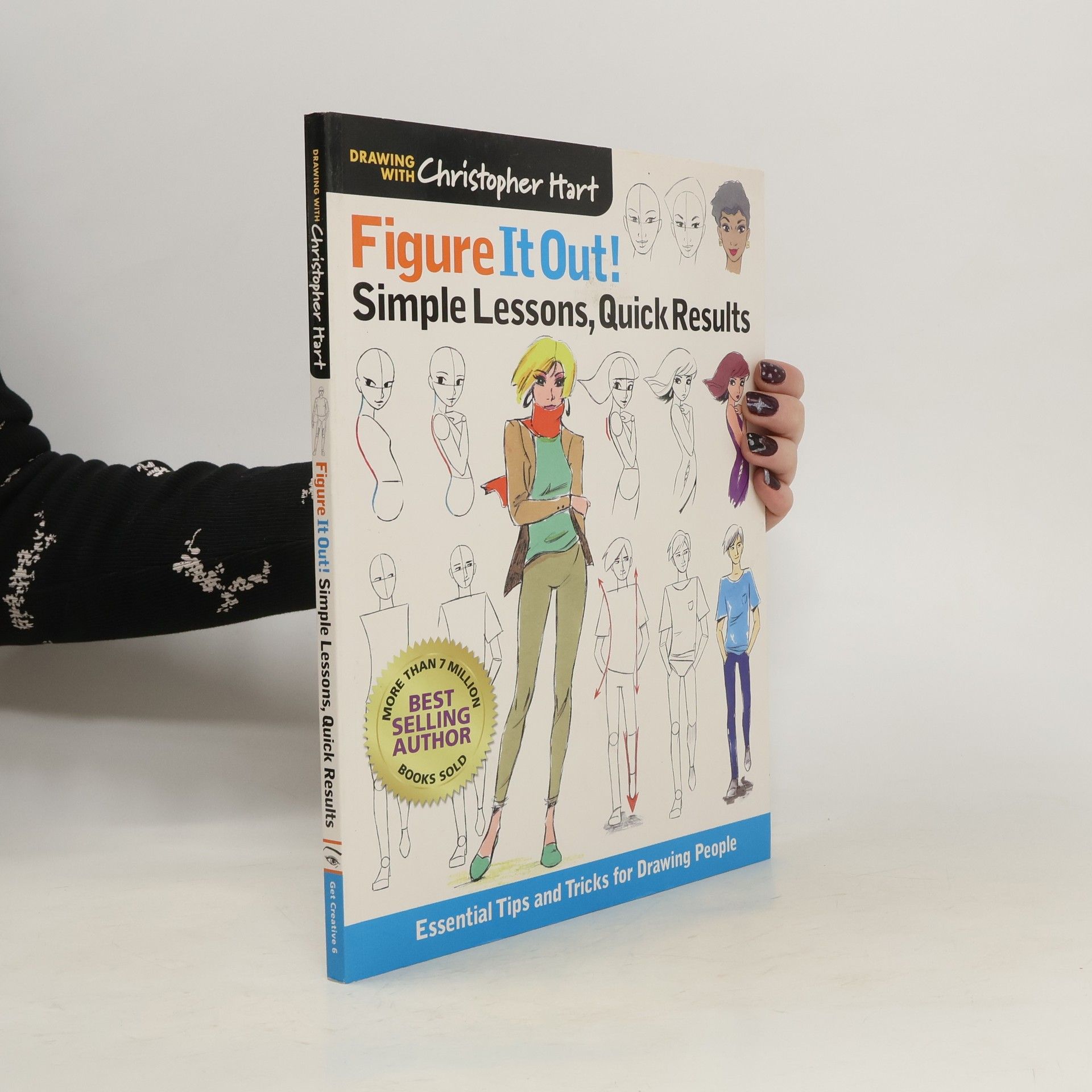 Christopher Hart Figure It Out! Simple Lessons, Quick Results