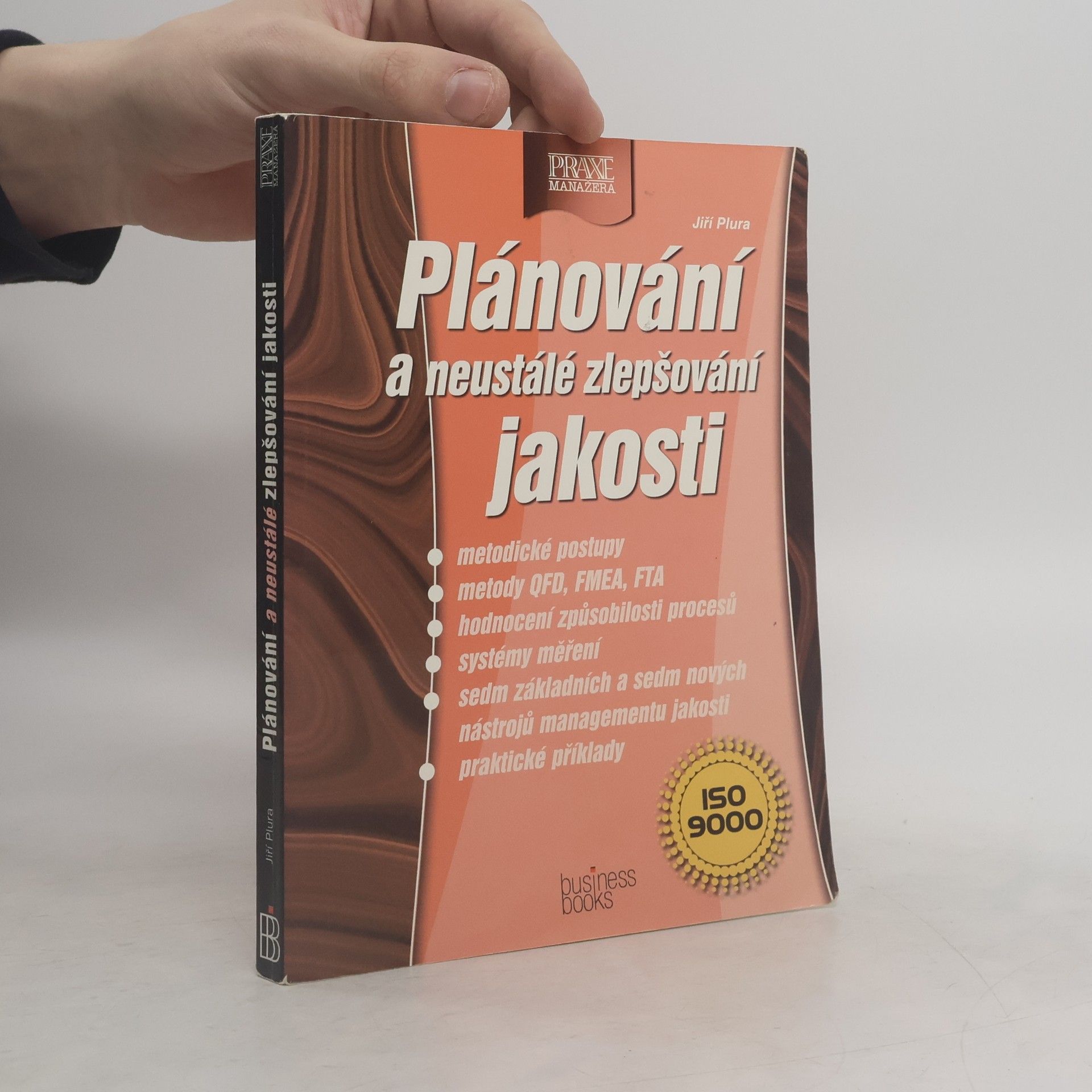 Jiří Plura Plánování a neustálé zlepšování jakosti