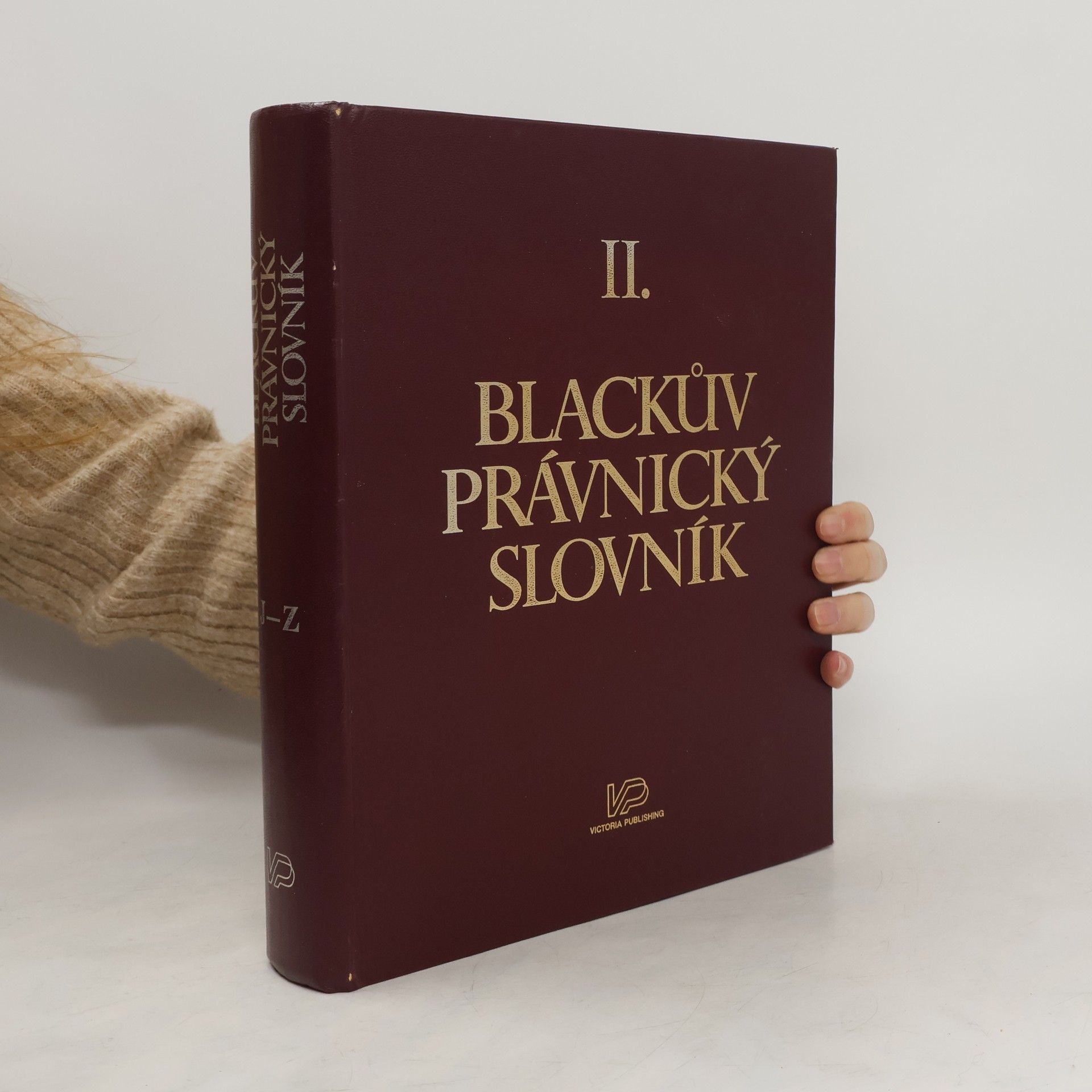 Henry Campbell Black Blackův právnický slovník 2. J-Z