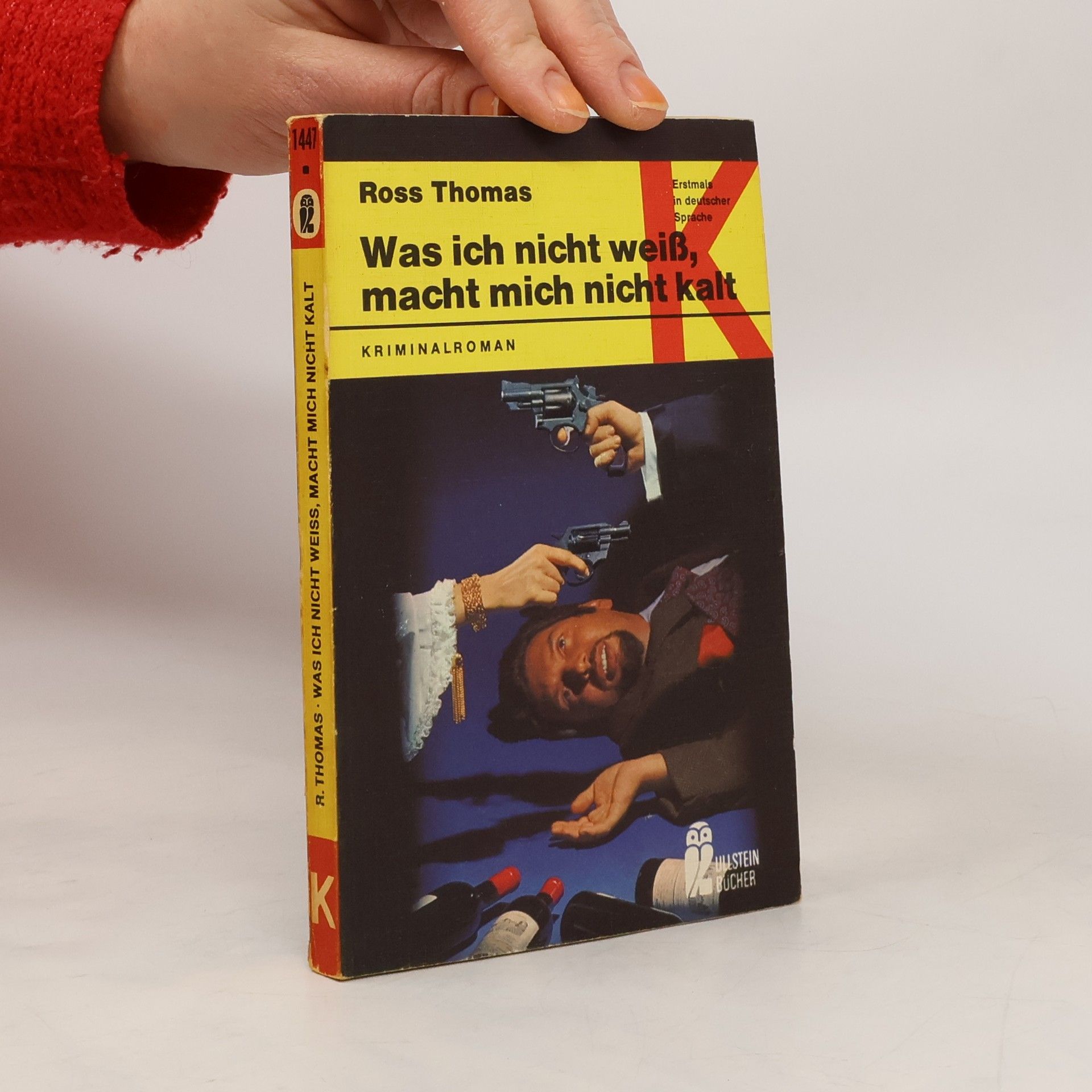 Ross Thomas Was ich nicht weiss, macht mich nicht kalt