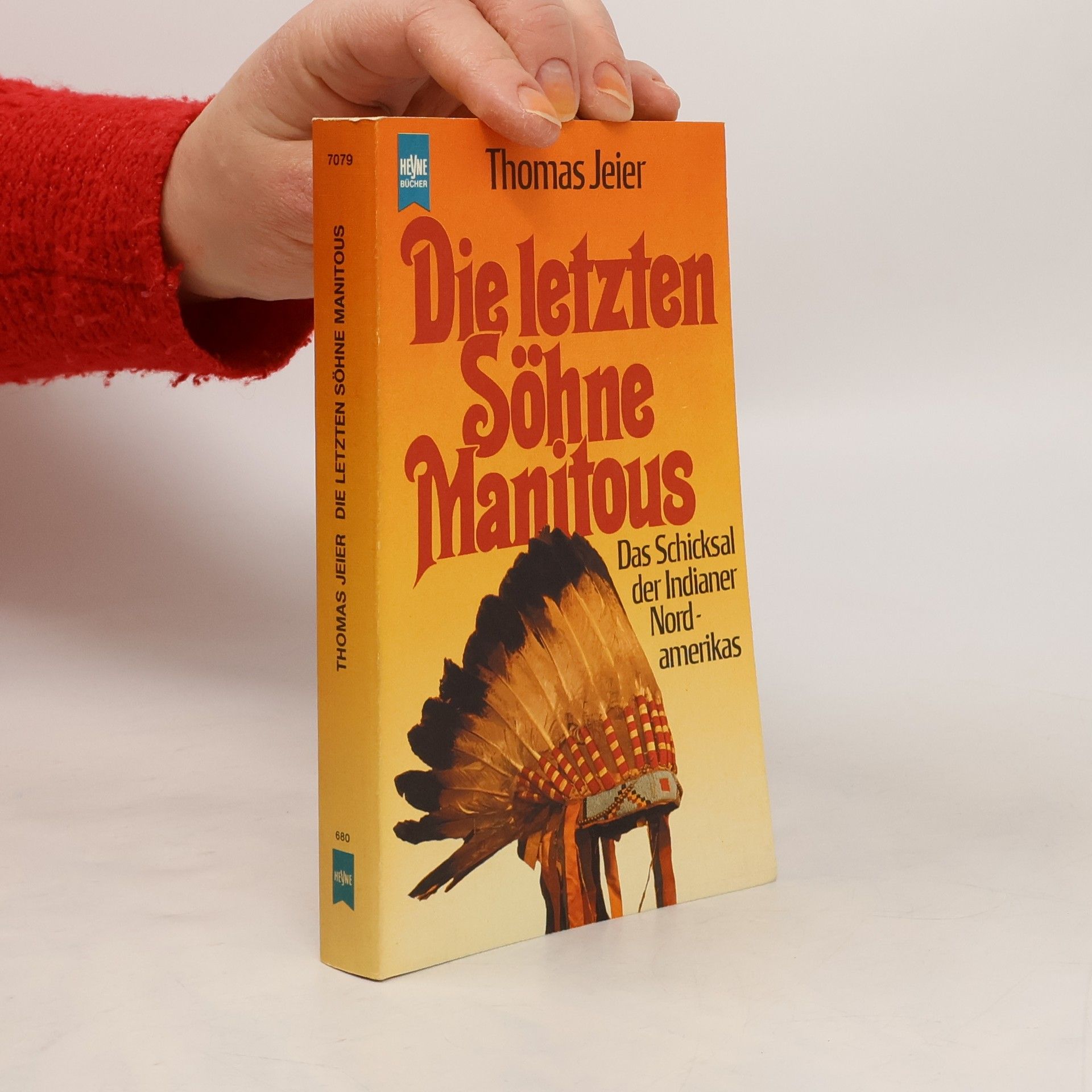 Thomas Jeier Die letzten Söhne Manitous