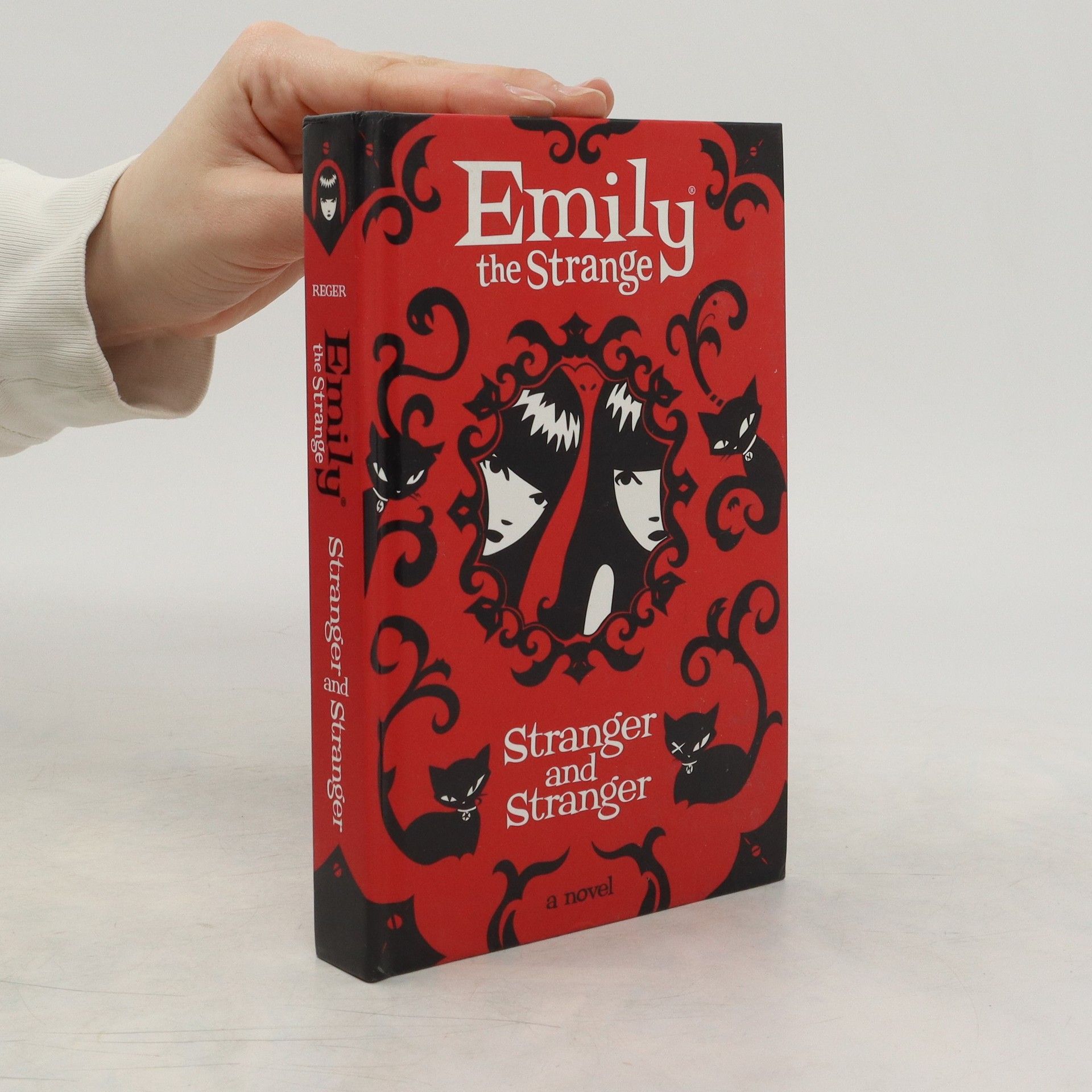 Robert Reger Emily the Strange. Stranger and Stranger