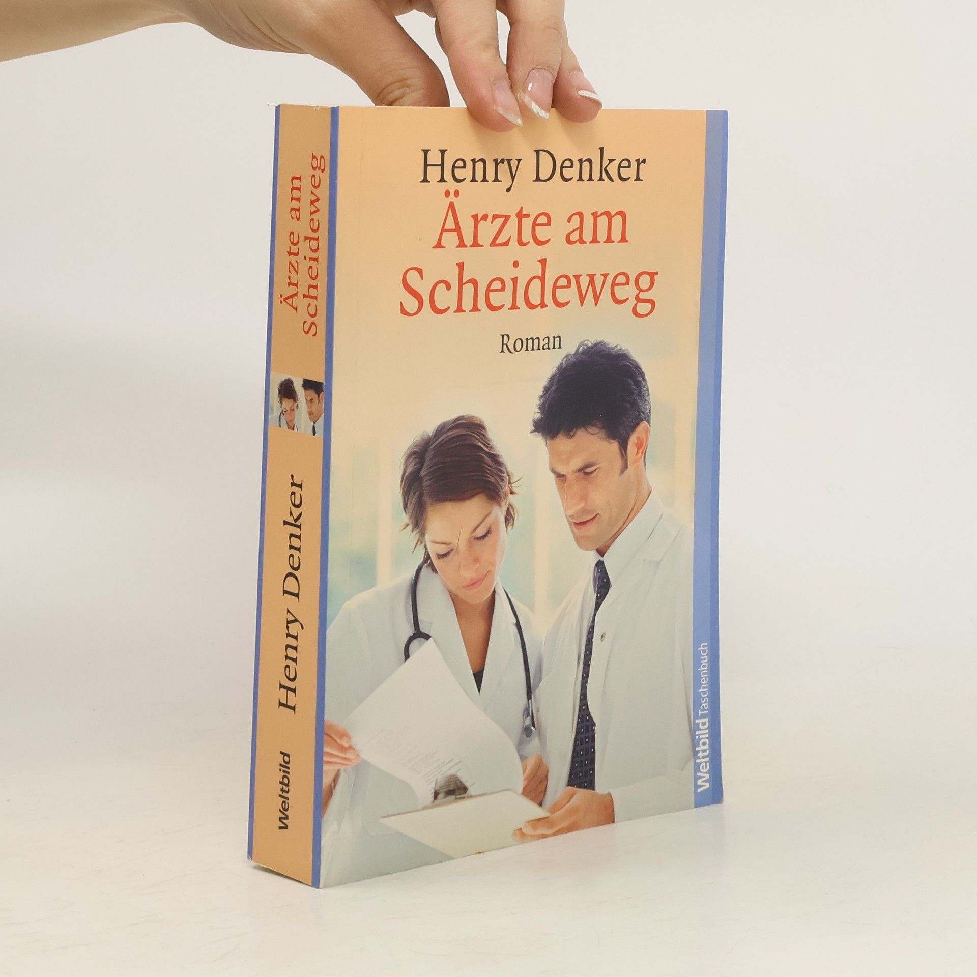 Henry Denker Ärzte am Scheideweg