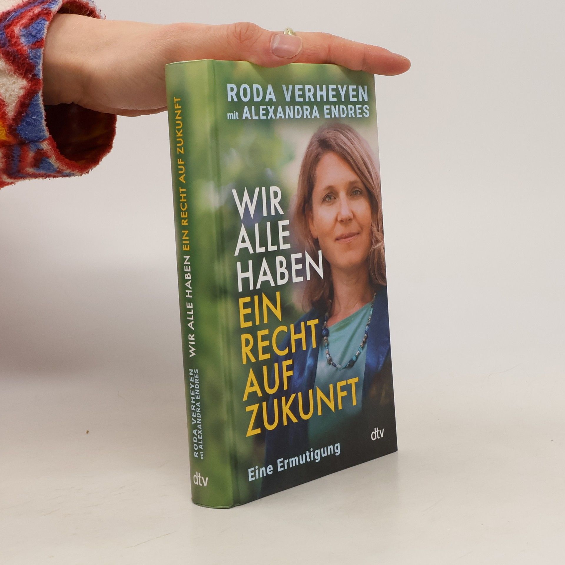 Roda Verheyen Wir alle haben ein Recht auf Zukunft