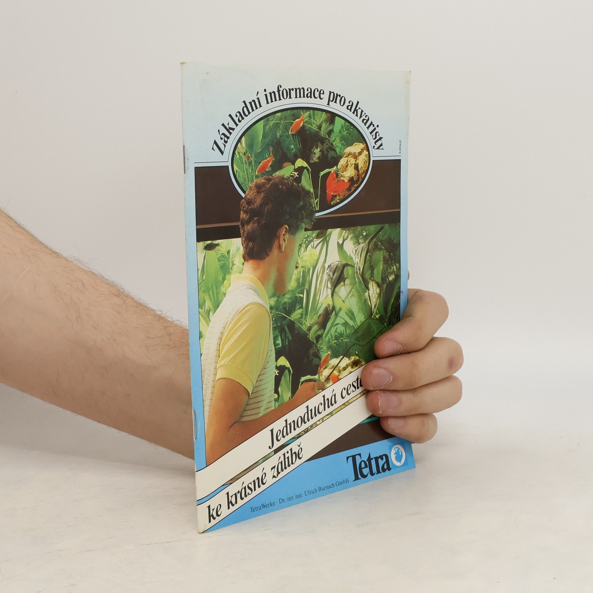 Autorenkollektiv Jednoduchá cesta ke krásné zálibě. Základní informace pro akvaristy