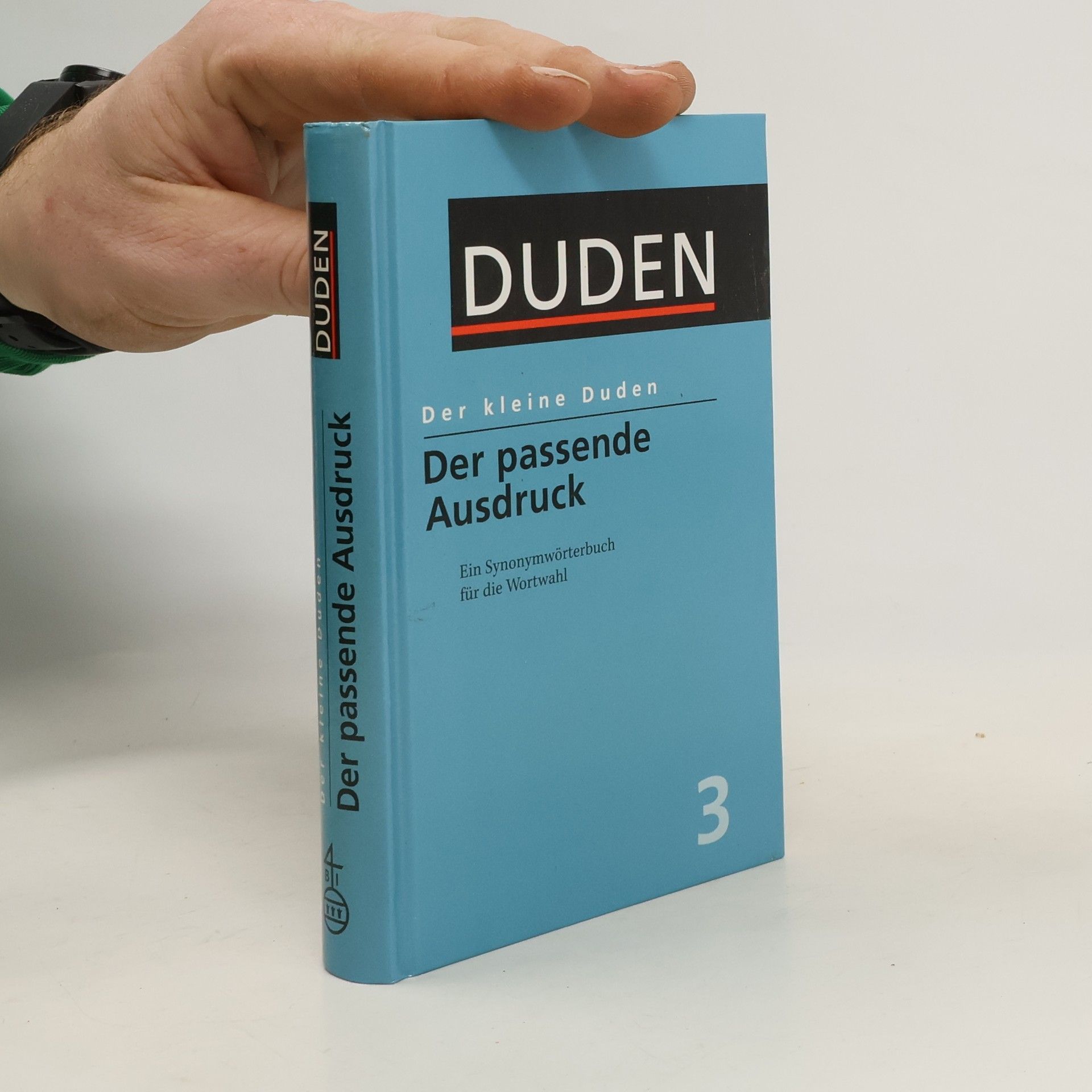 Autores varios Der kleine Duden. Der passende Ausdruck
