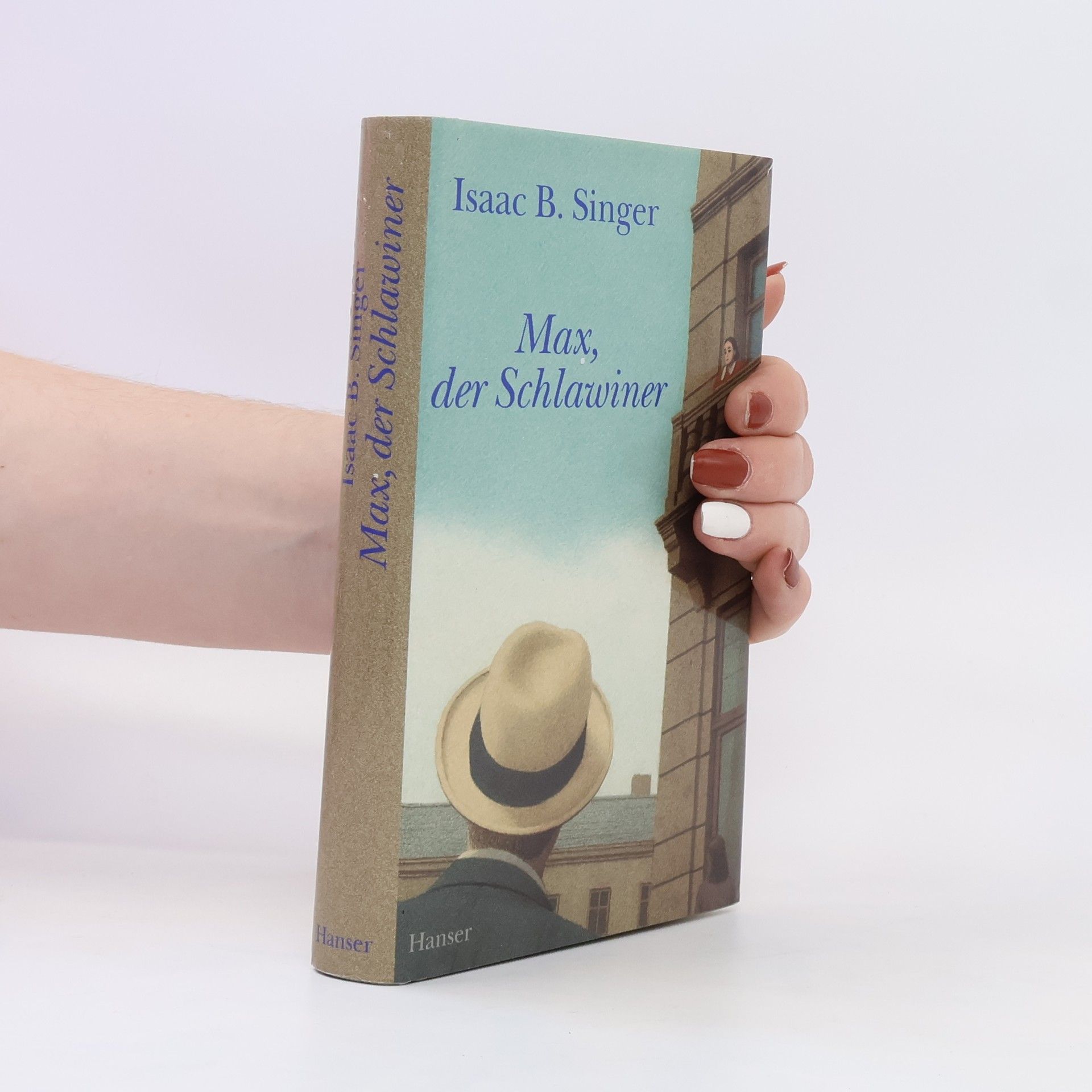 Isaac B. Singer Max, der Schlawiner