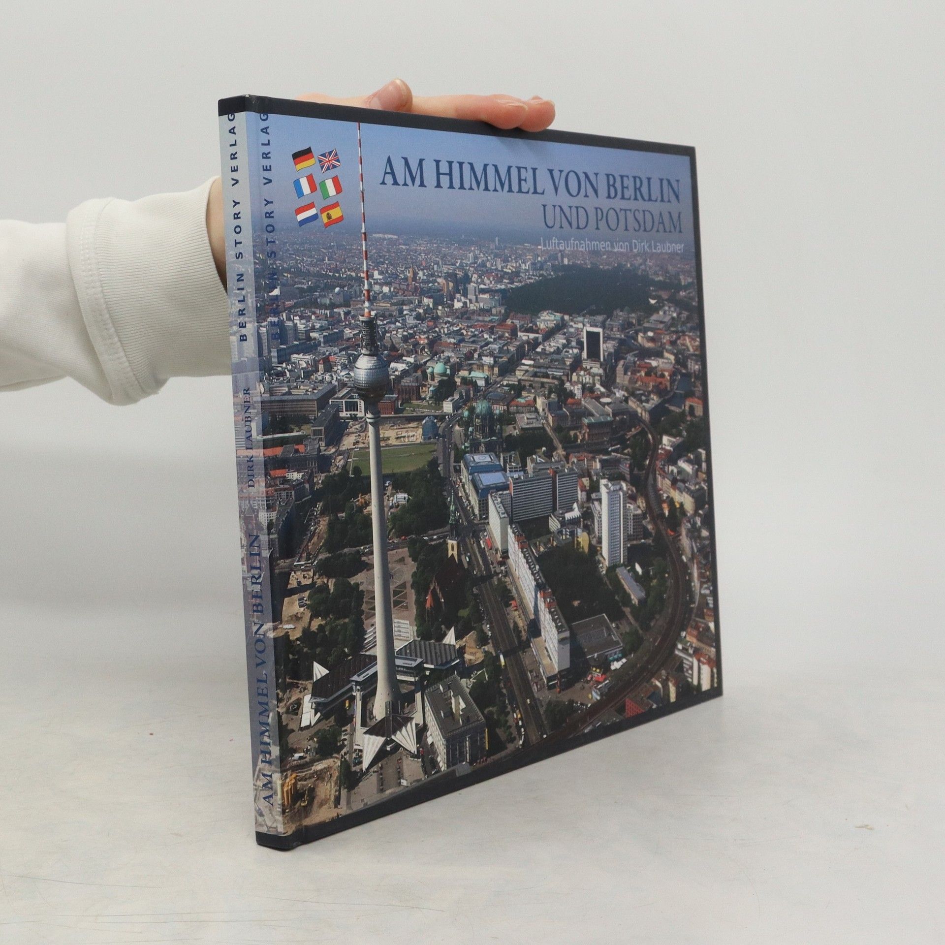 Dirk Laubner Am Himmel von Berlin und Potsdam