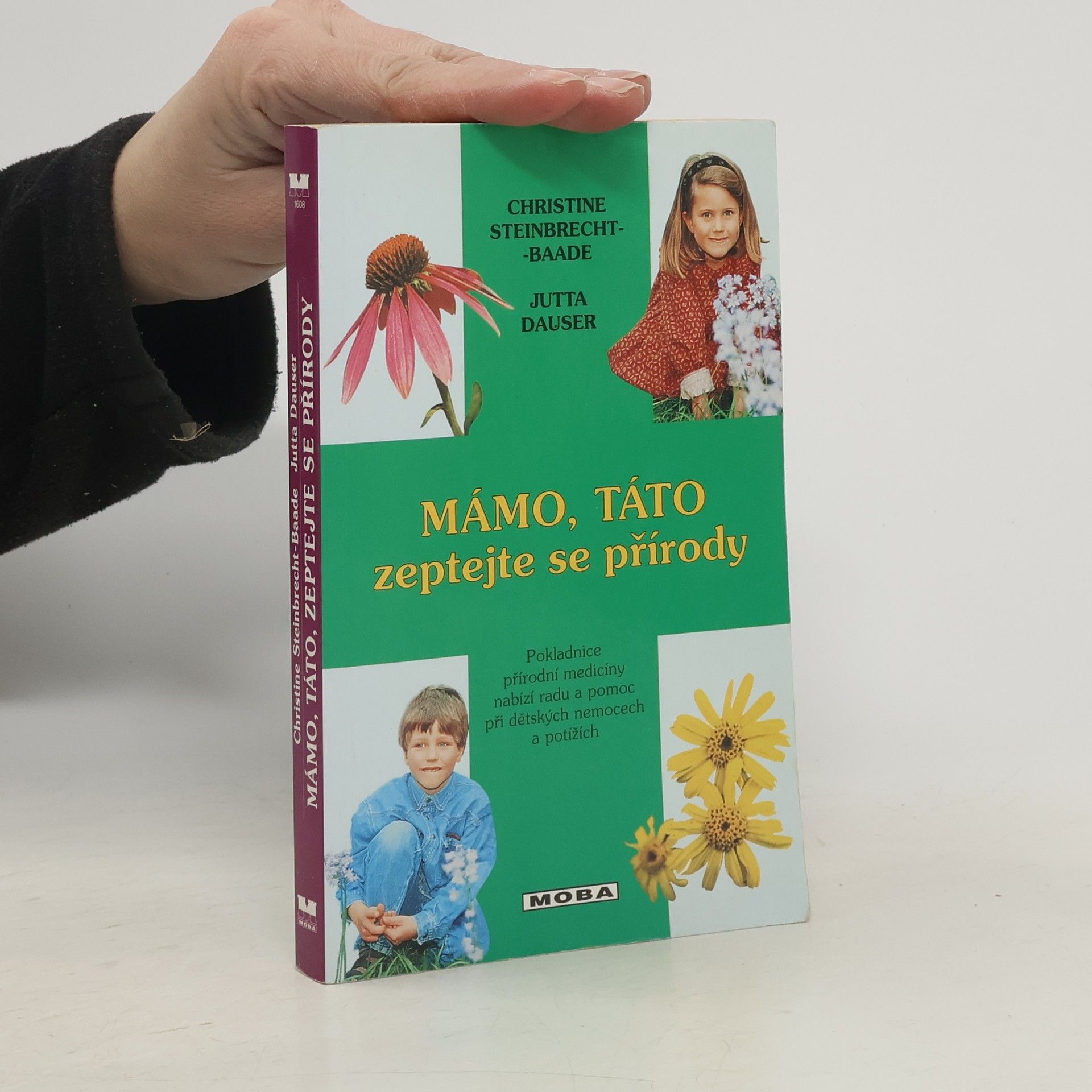 Christine Steinbrecht Baade Mámo, táto zeptejte se přírody