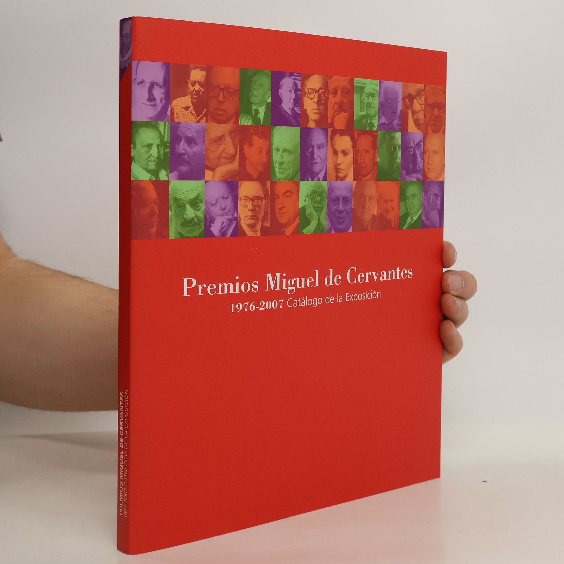 Autores varios Premios Miguel de Cervantes : 1976-2007 : catálogo de la exposición