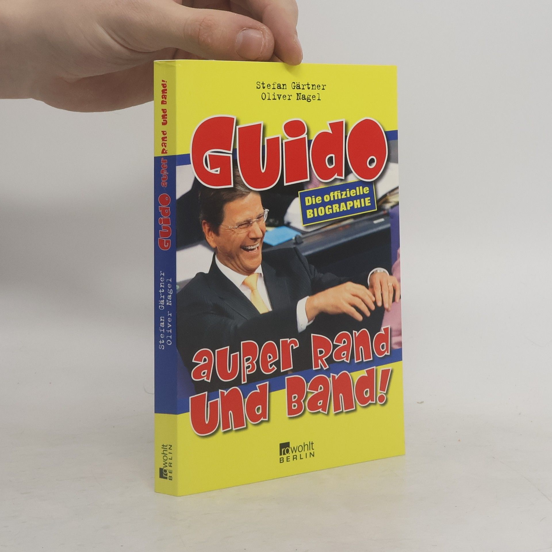 Stefan Gärtner Guido außer Rand und Band!