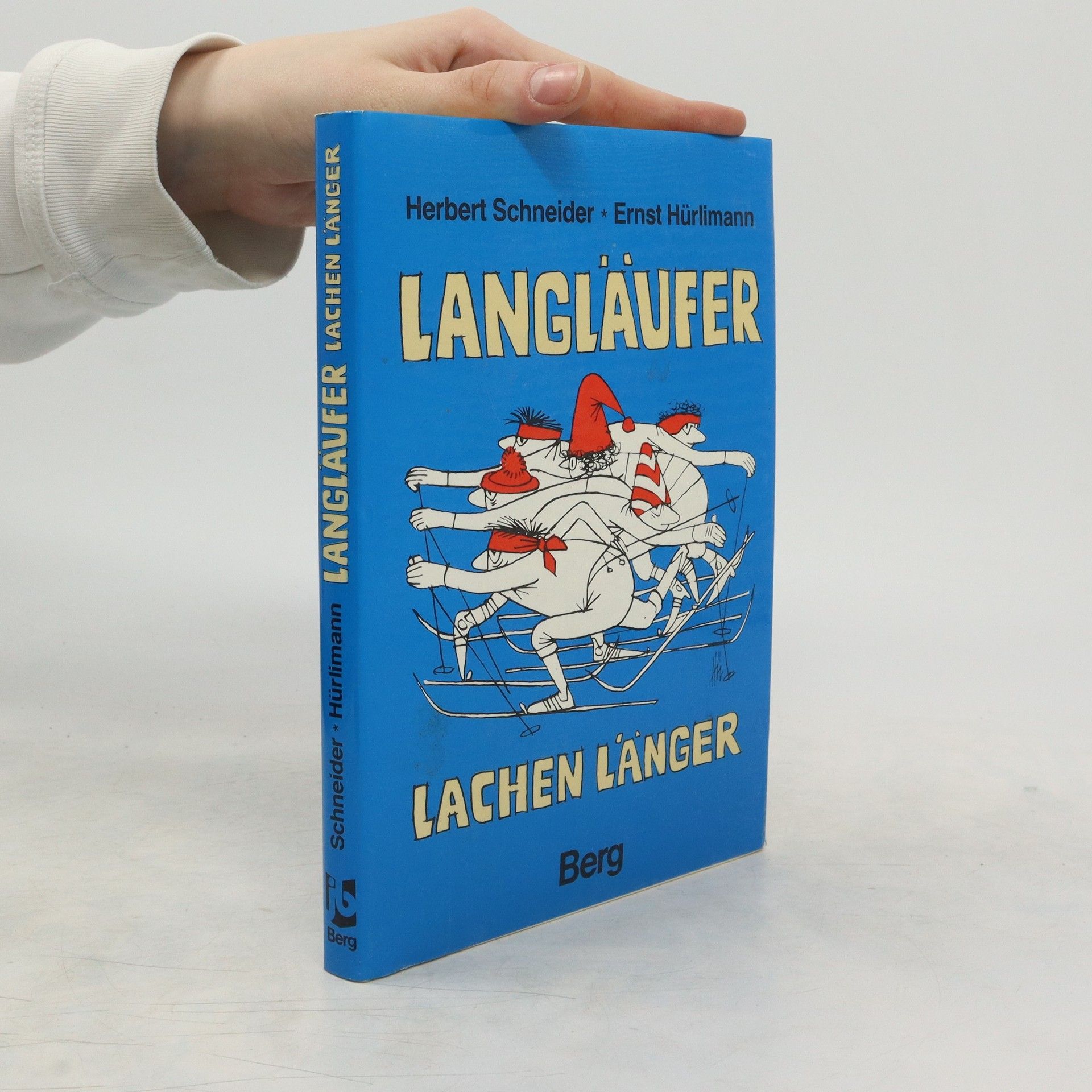 Jost-Herbert Schneider Langläufer lachen länger