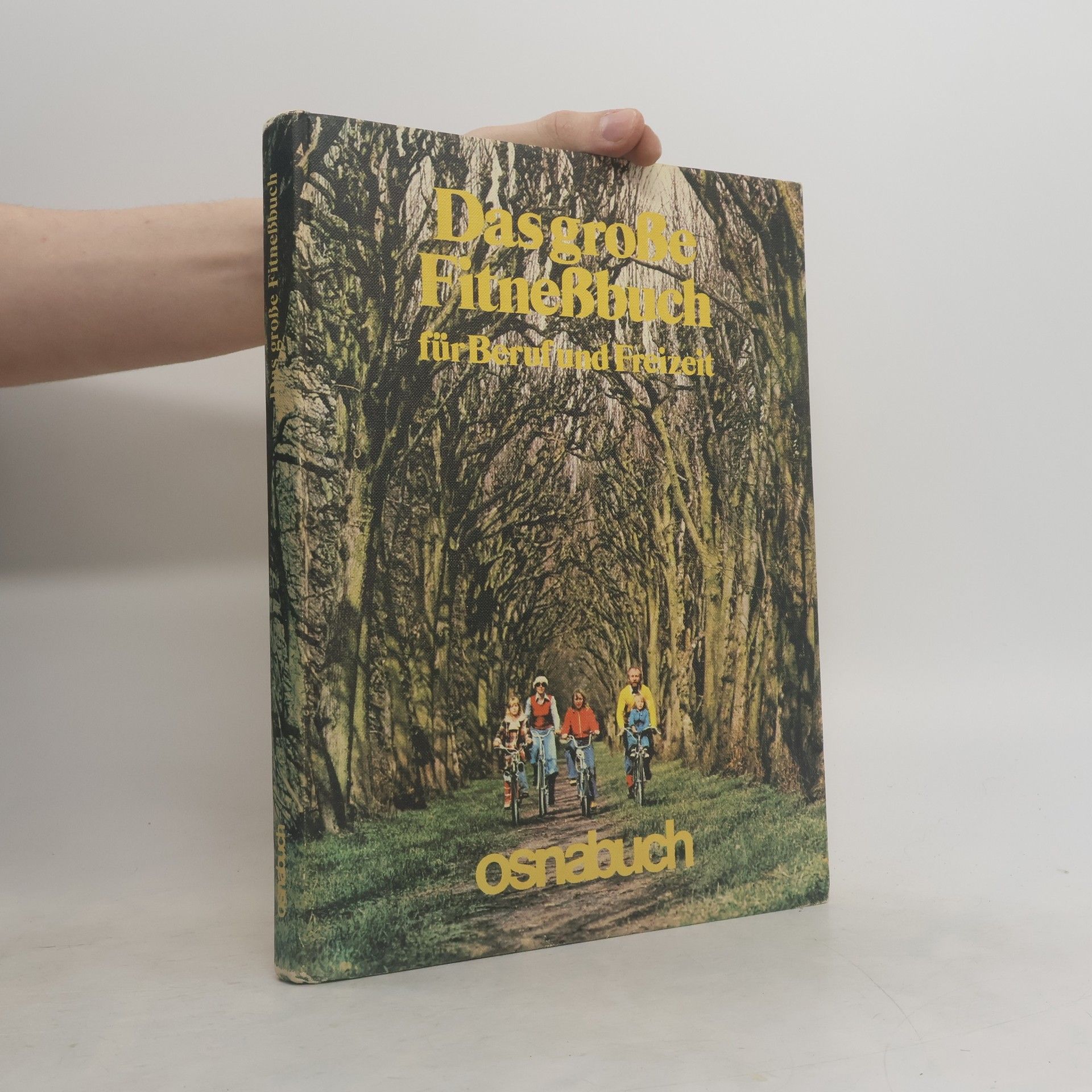 Collectif d'auteurs Das große Fitneßbuch für Beruf und Freizeit