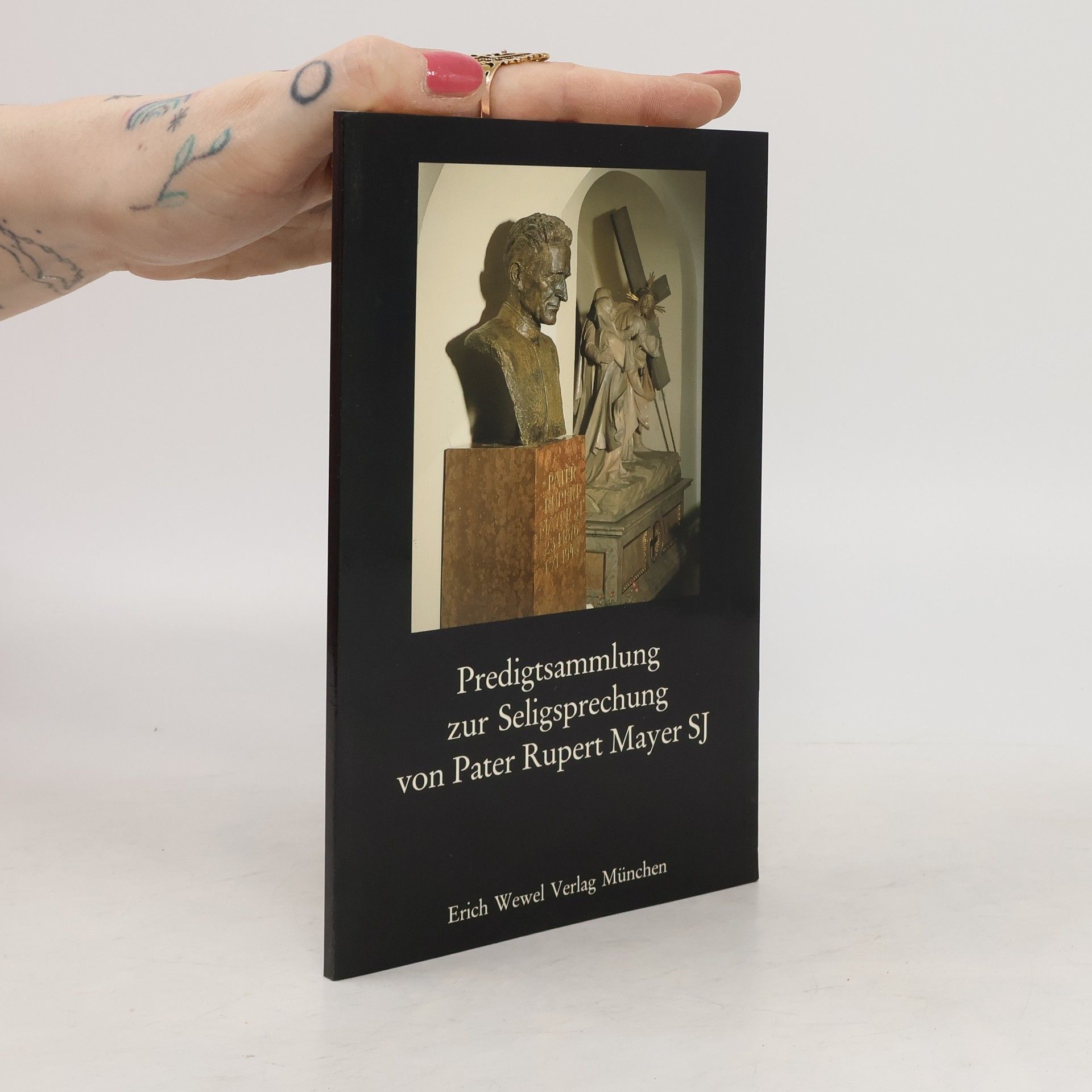Erich Wewel Weglag München Predigtsammlung zur Seligsprechung von Pater Rupert Mayer SJ