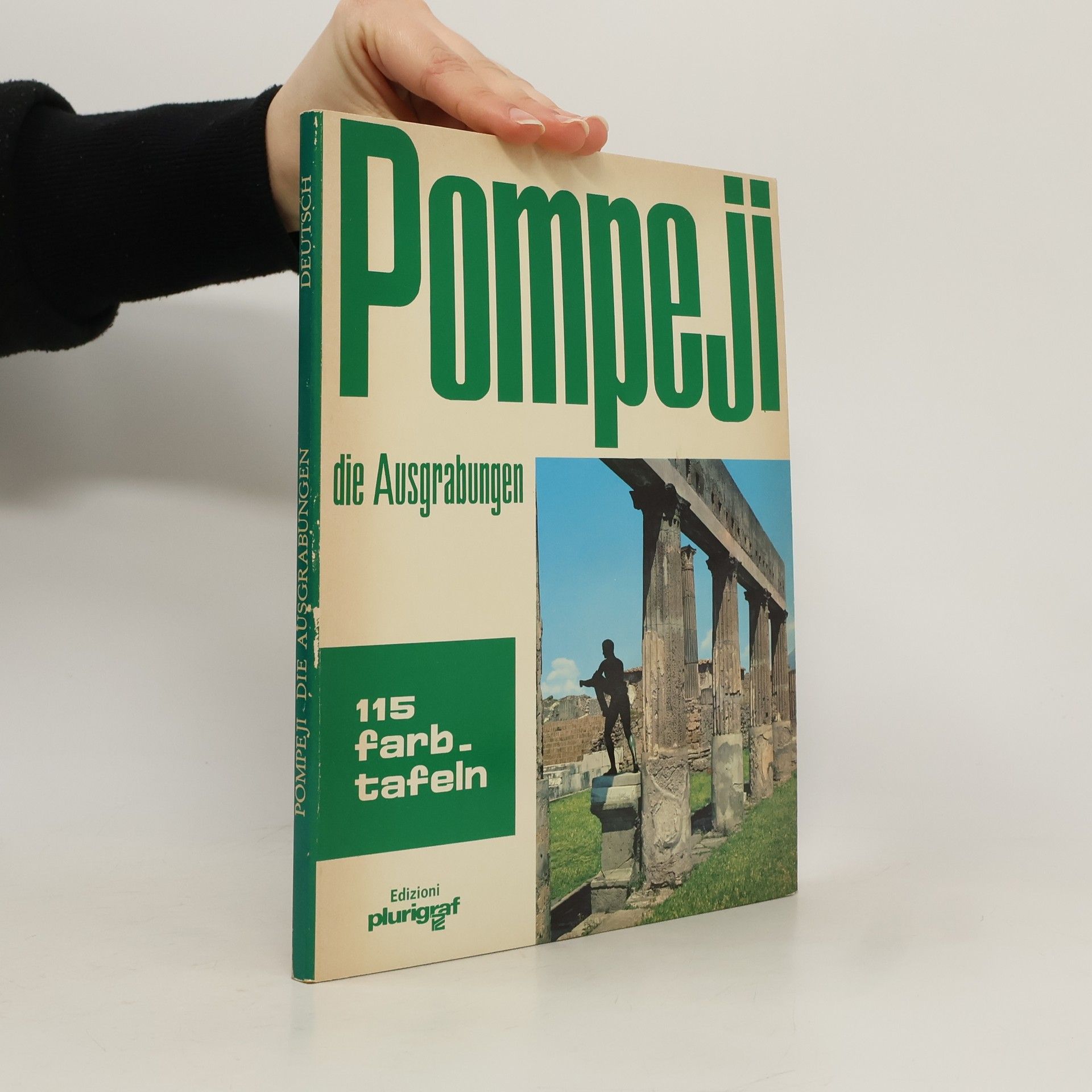 kolektiv Pompeji die Ausgrabungen