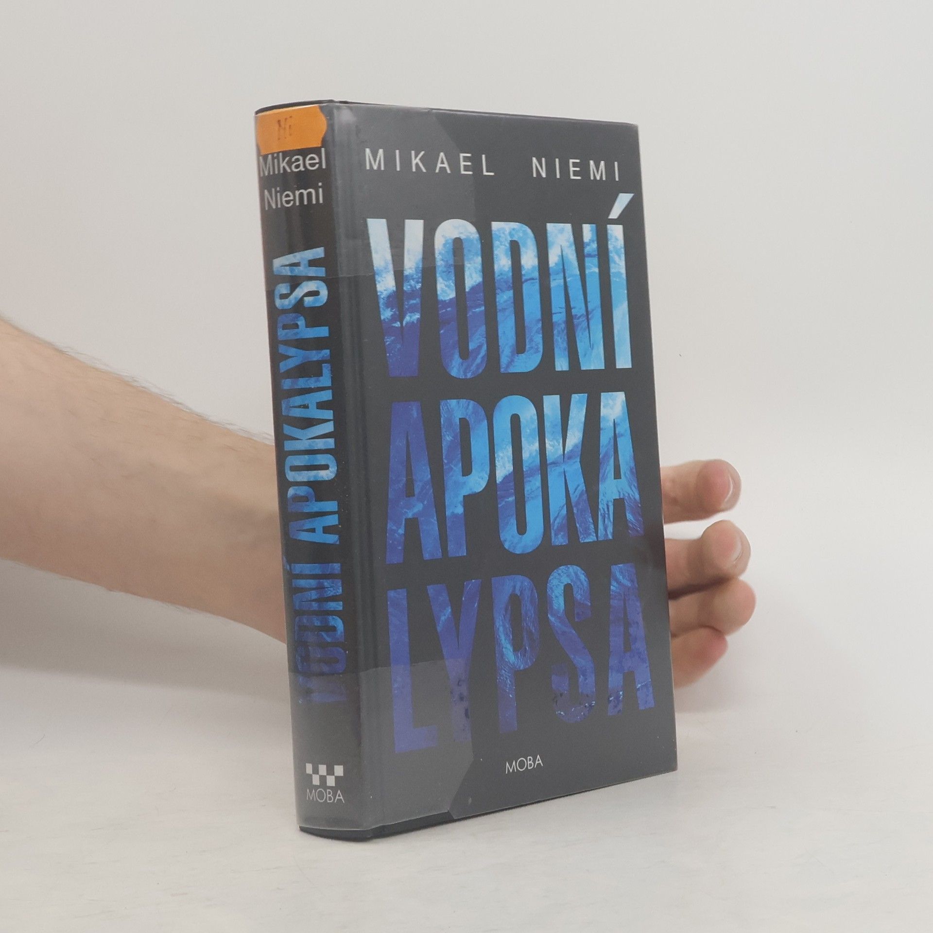 Mikael Niemi Vodní apokalypsa