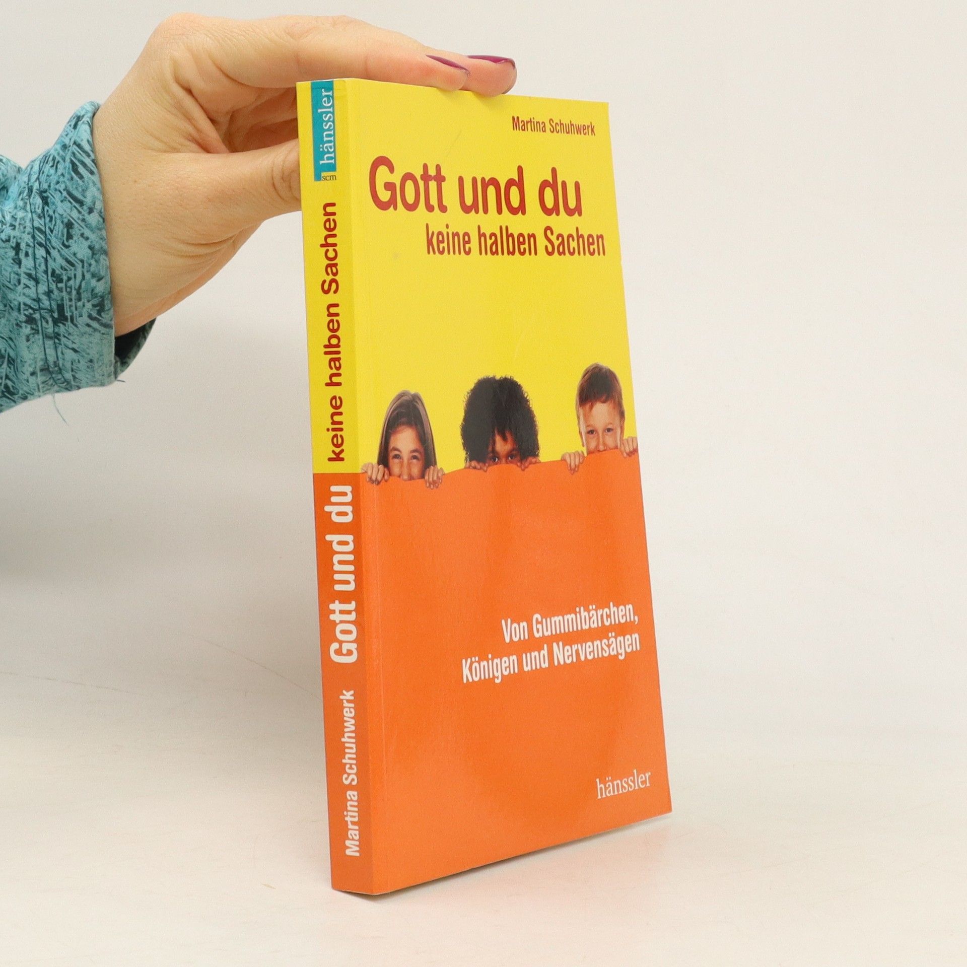 Martina Schuhwerk Gott und du - keine halben Sachen
